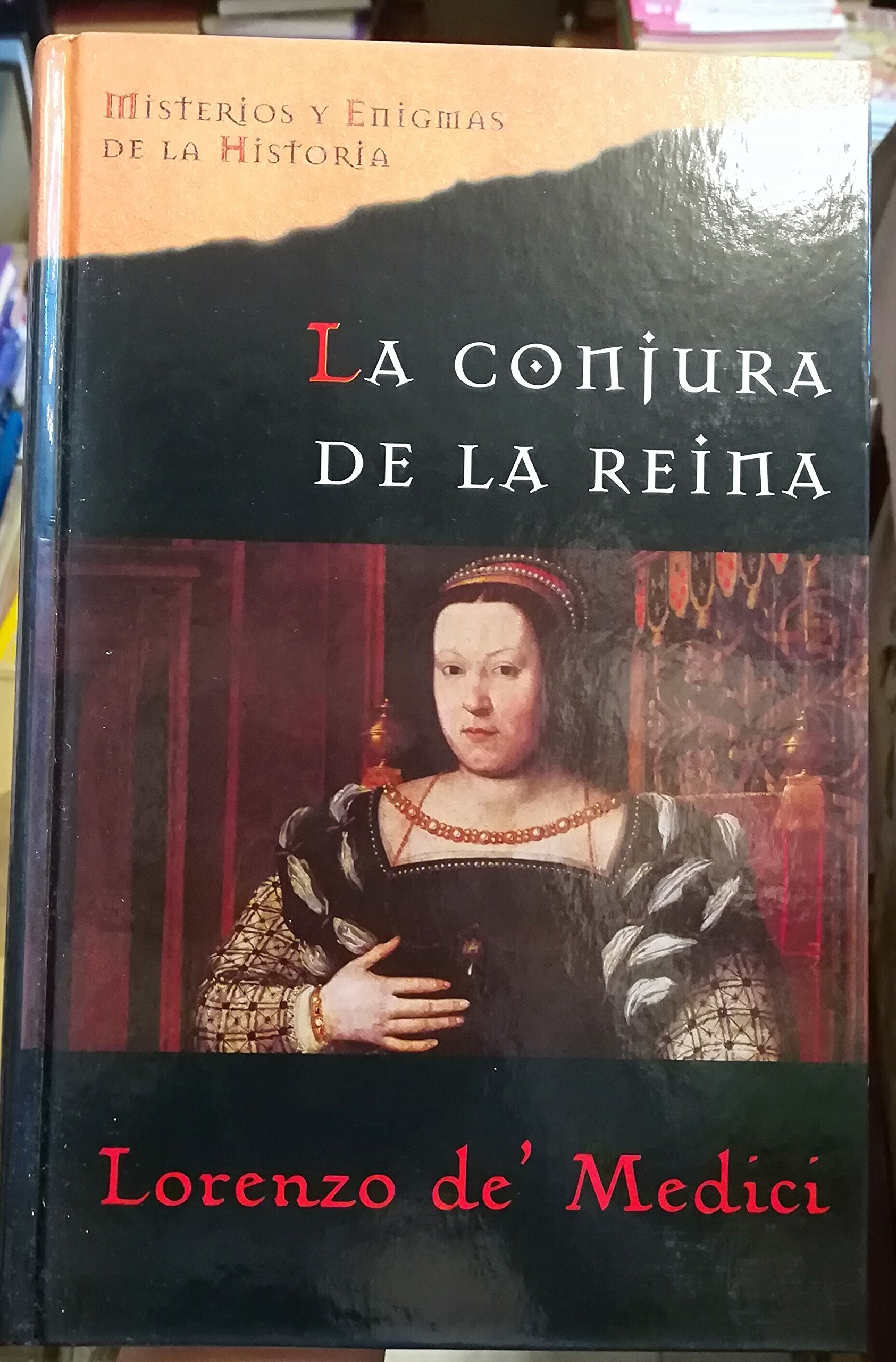 La conjura de la reina book