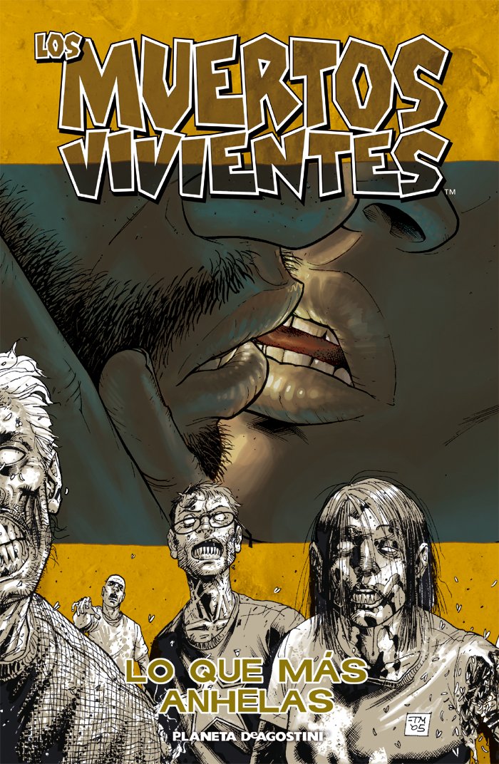 Los muertos vivientes nº 04/32: Lo que más anhelas book