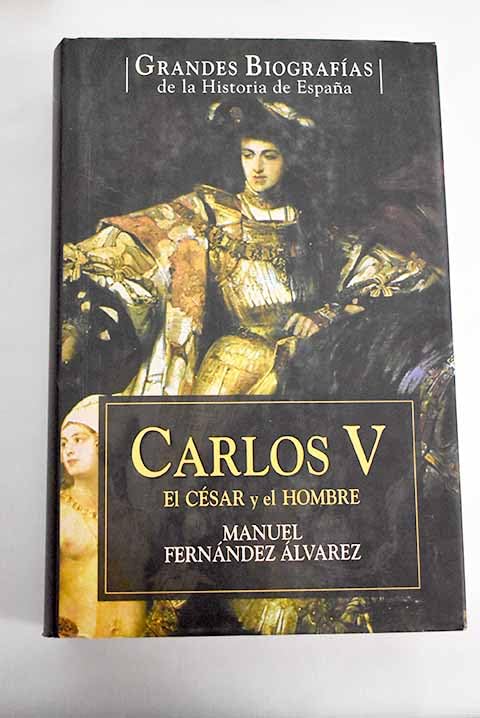 Carlos V, el césar y el hombre Books