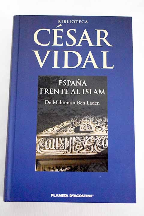 España frente al islam: de Mahoma a Ben Laden Books