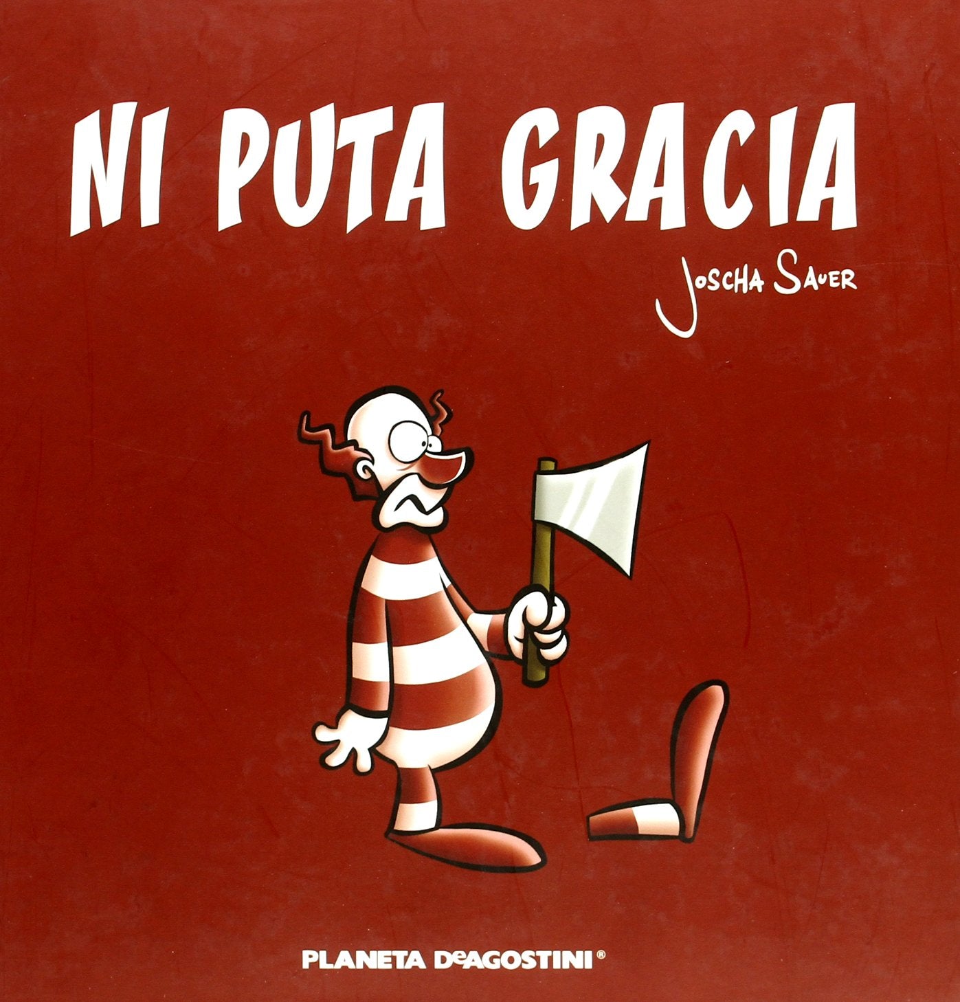 Ni puta gracia nº 01 (Independiente NO, Band 17) Books