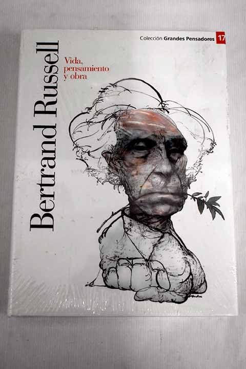 Bertrand Rusell: vida, obra y pensamiento book