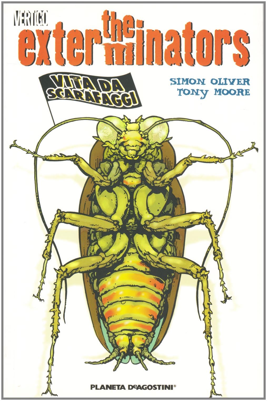 The exterminators. Vita da scarafaggi (Vol. 1) book