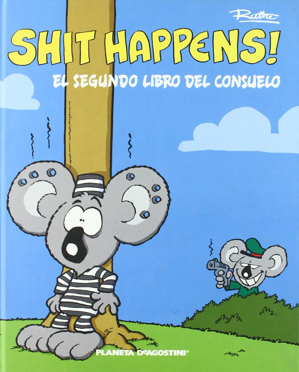 Shit Happens Vol. 2 (Independiente NO, Band 24) Manga