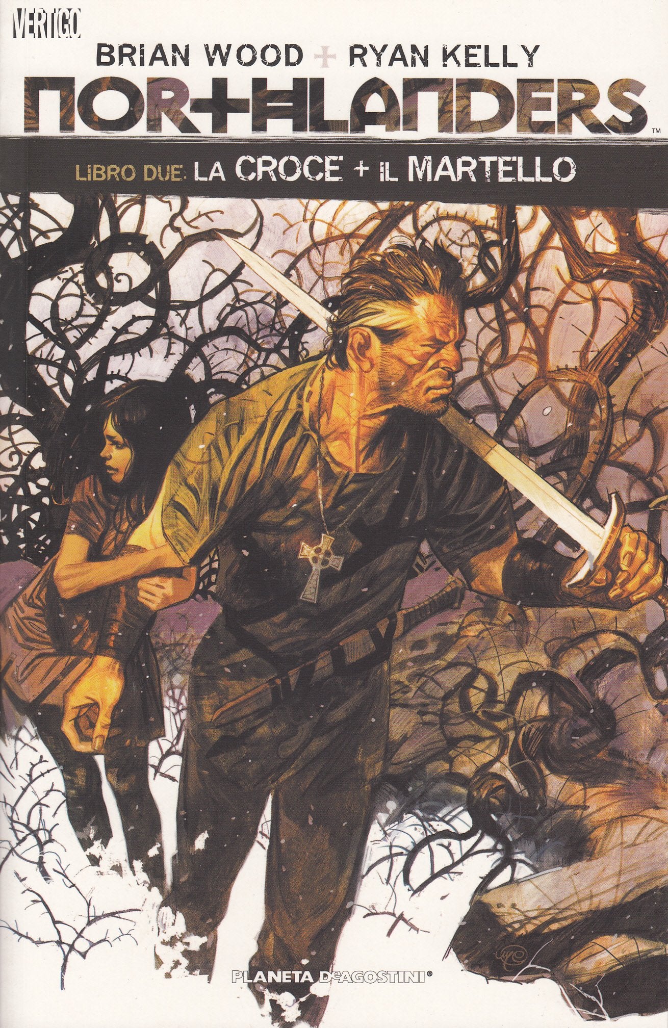 La croce + il martello. Northlanders (Vol. 2) (Planeta) Manga