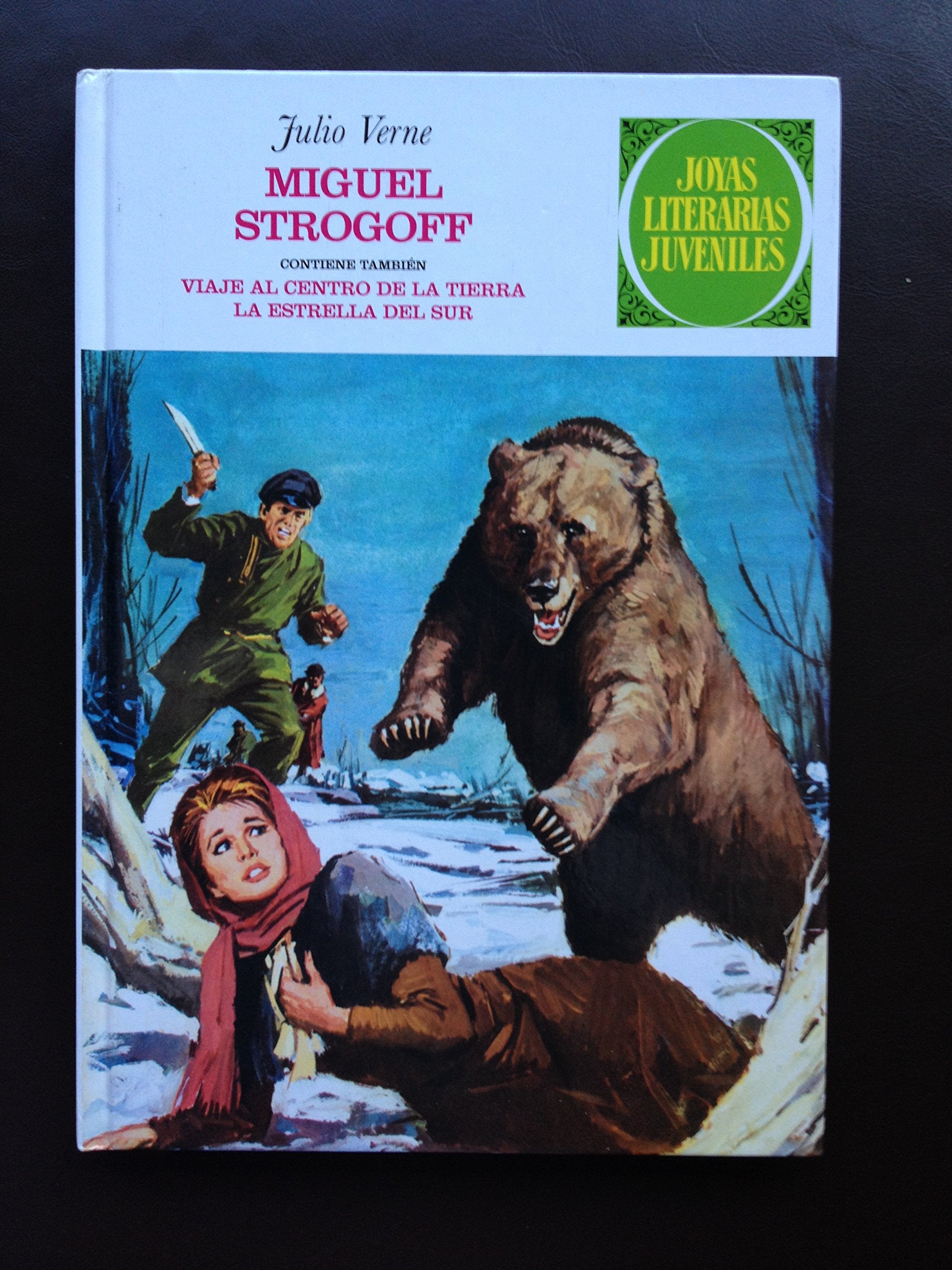 Miguel Strogoff ; Viaje a centro de la tierra ; La estrella del Sur Books