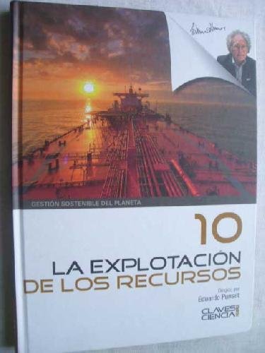 La Explotación De Los Recursos book