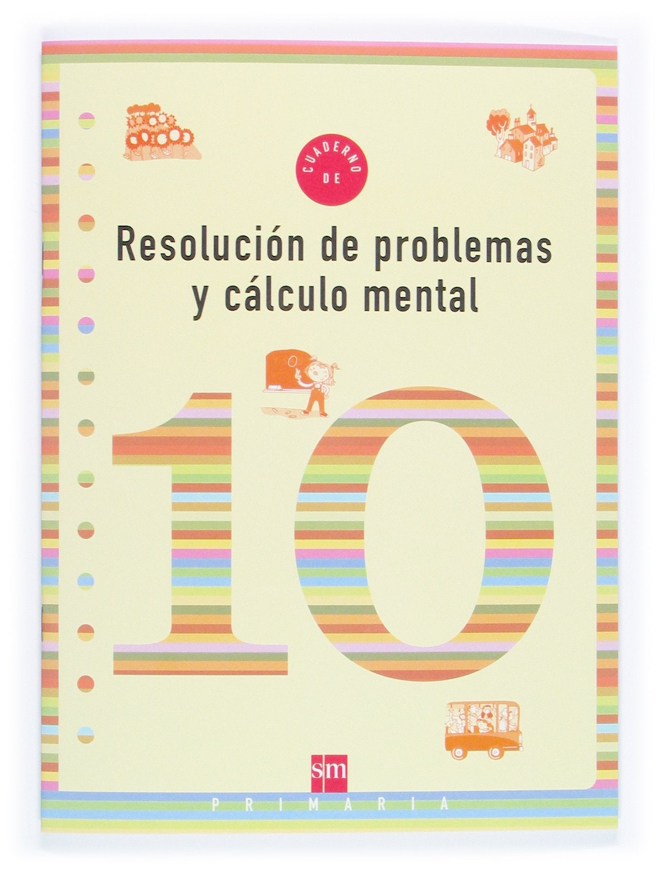 Cuaderno 10 de resolución de problemas y cálculo mental. 4 Primaria Non-fiction