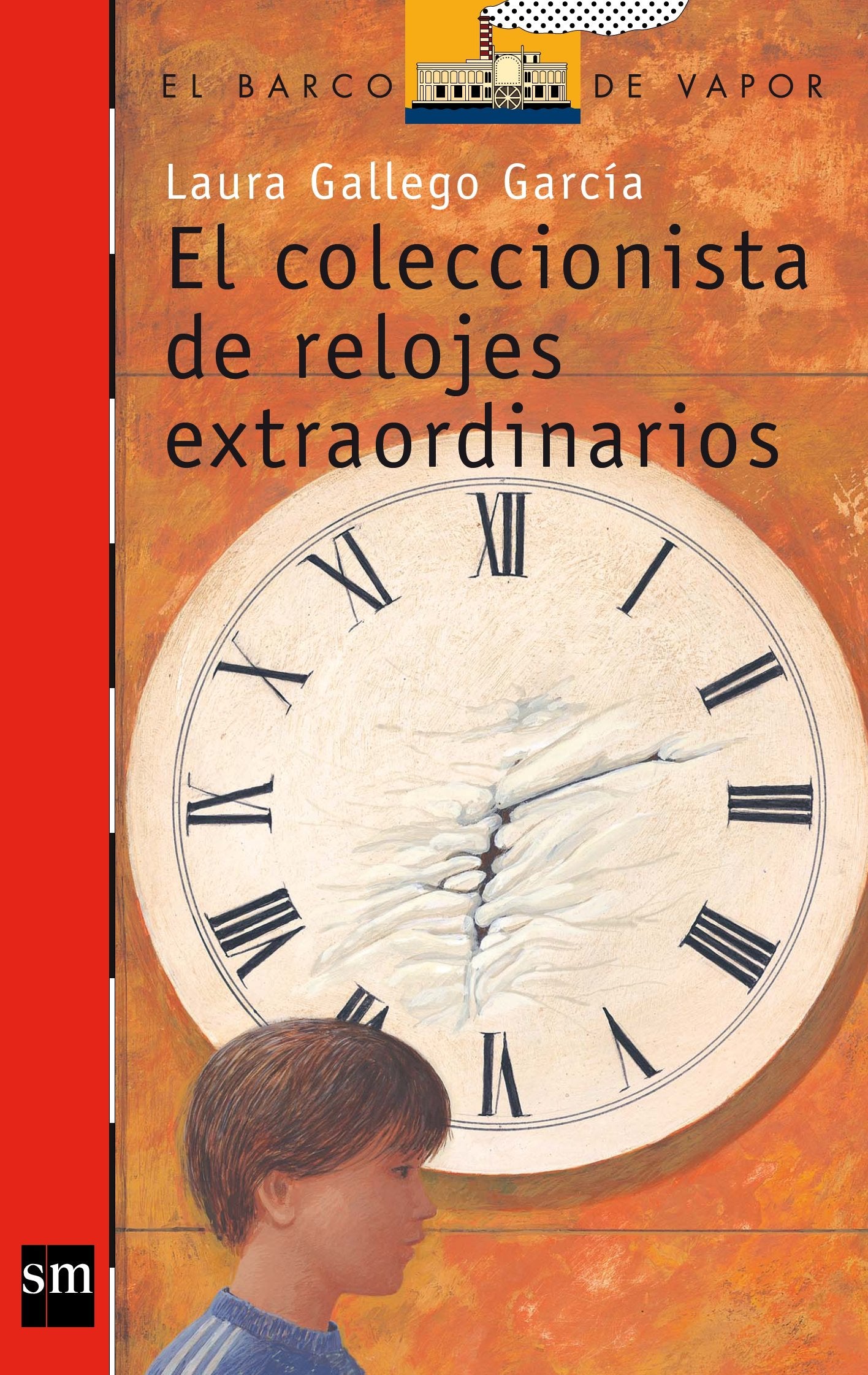El coleccionista de relojes extraordinarios (El Barco de Vapor Roja, Band 160) Social Sciences