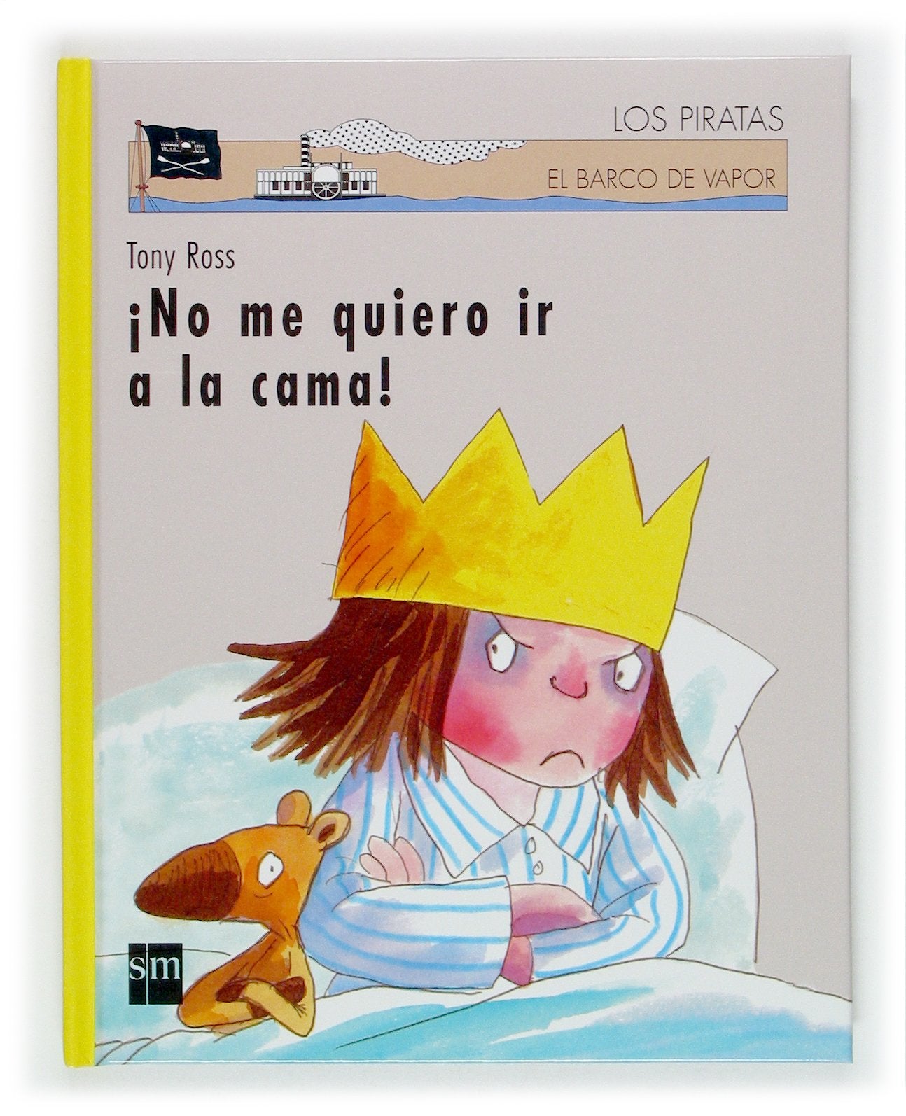 ¡No me quiero ir a la cama! (Los piratas, Band 75) Learning & Reference