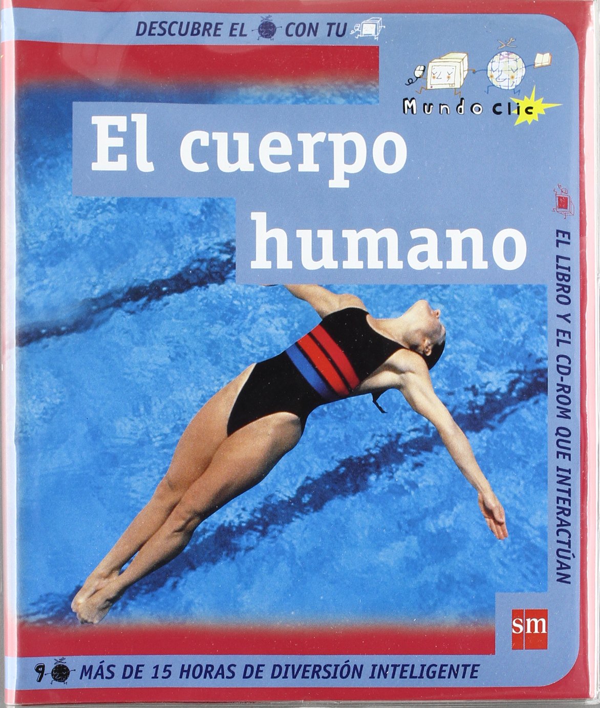 El cuerpo humano (Mundo clic, Band 9) Novels & Short Stories