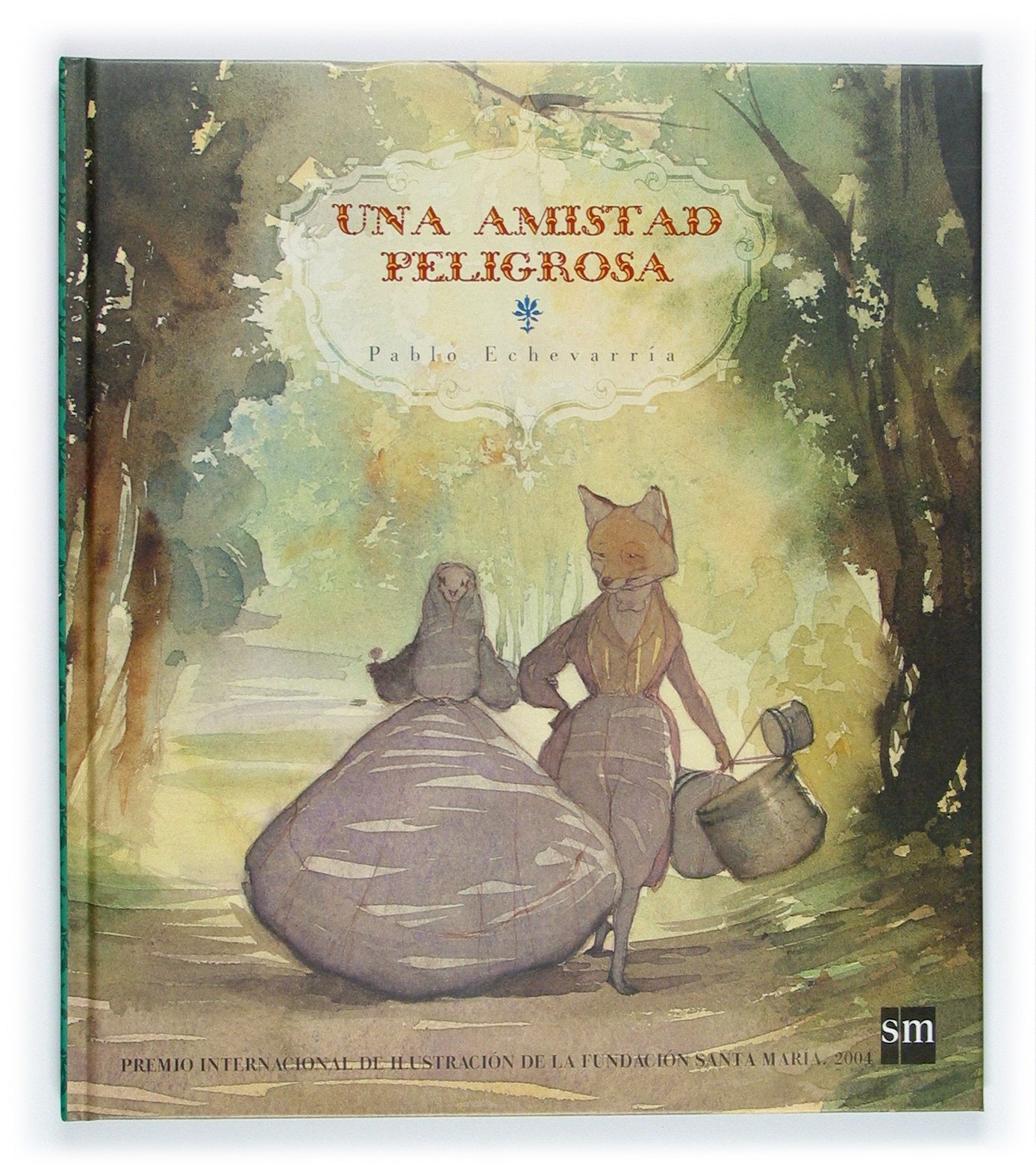 Una amistad peligrosa (Albumes ilustrados) Non-fiction