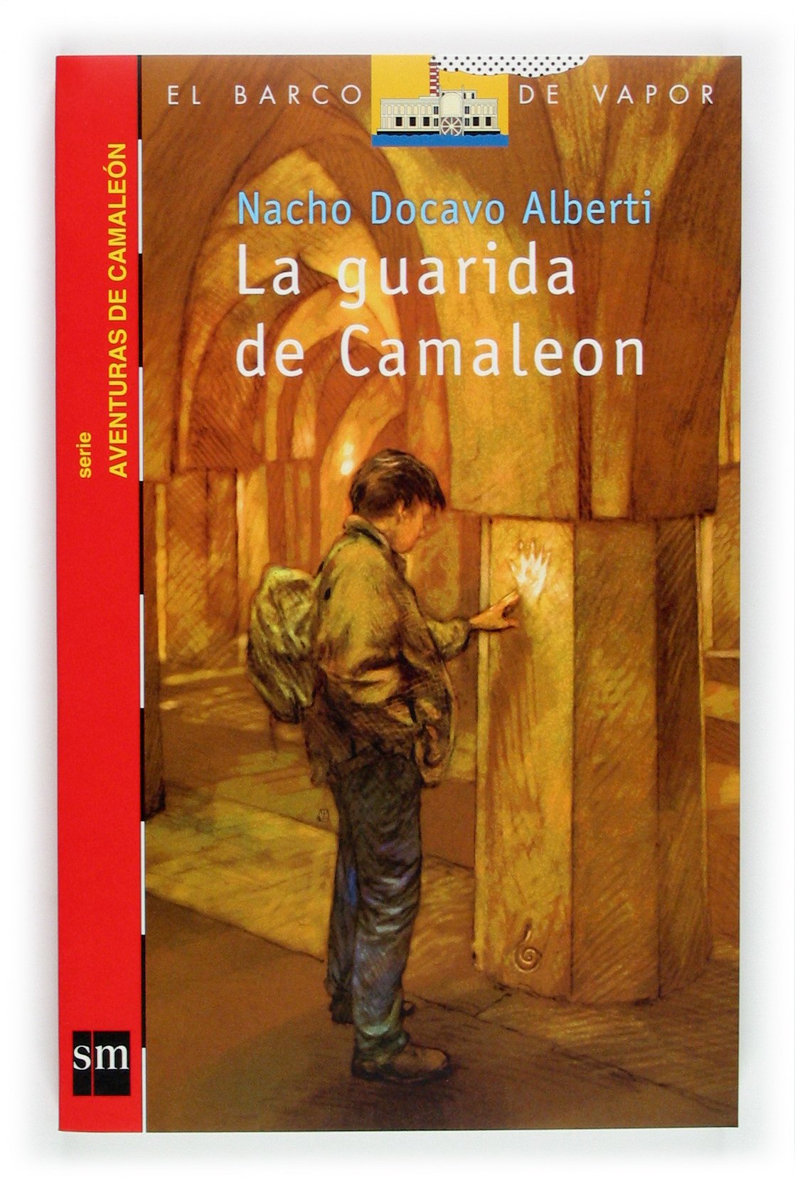 La guarida de Camaleón (Barco de Vapor Roja, Band 5) Contemporary literature