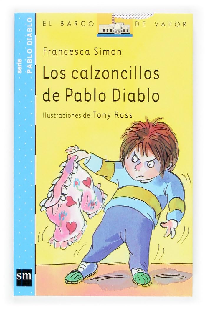 Los calzoncillos de Pablo Diablo (El Barco de Vapor Azul) Social Sciences