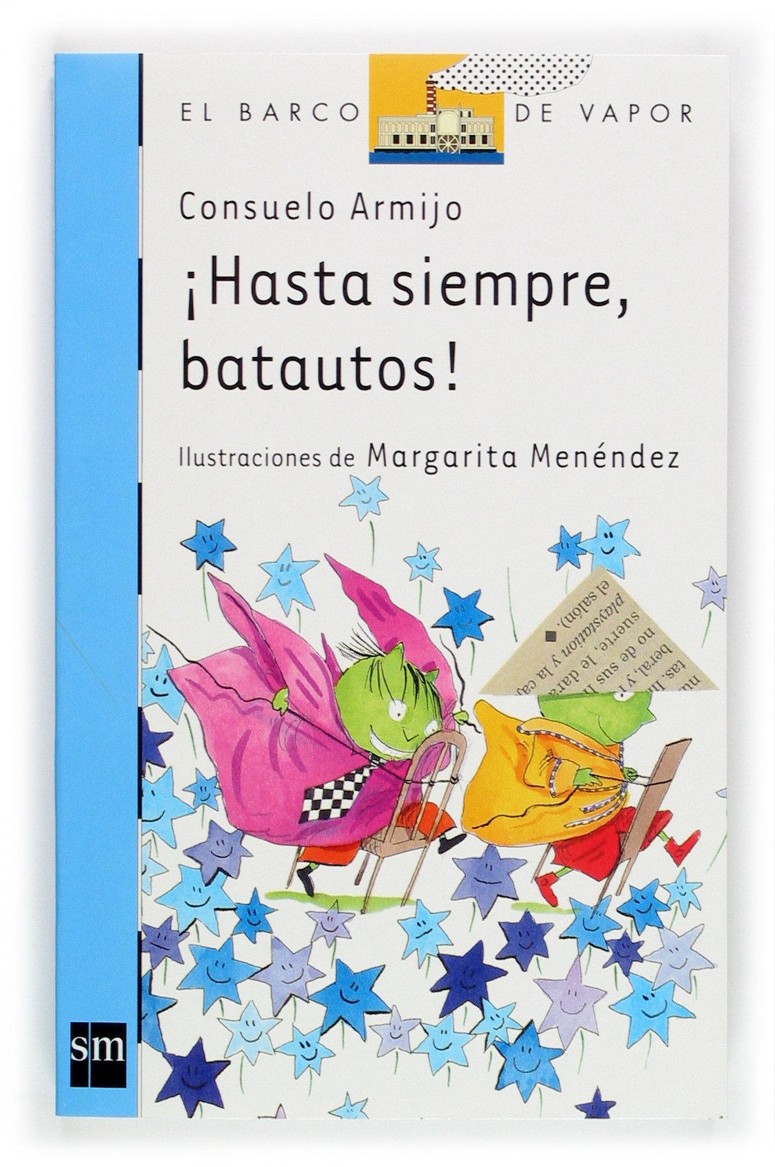 ¡Hasta siempre, batautos! (El Barco de Vapor Azul, Band 129) Contemporary literature