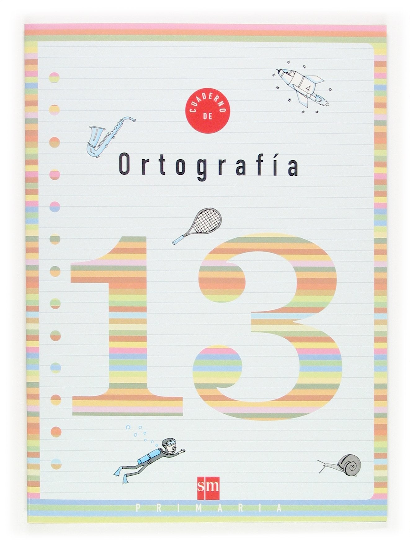 Cuaderno 13 de ortografía. 5 Primaria book