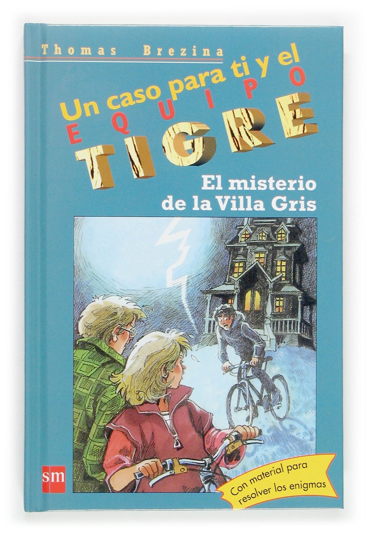 El misterio de la villa gris (Equipo tigre, Band 20) Social Sciences