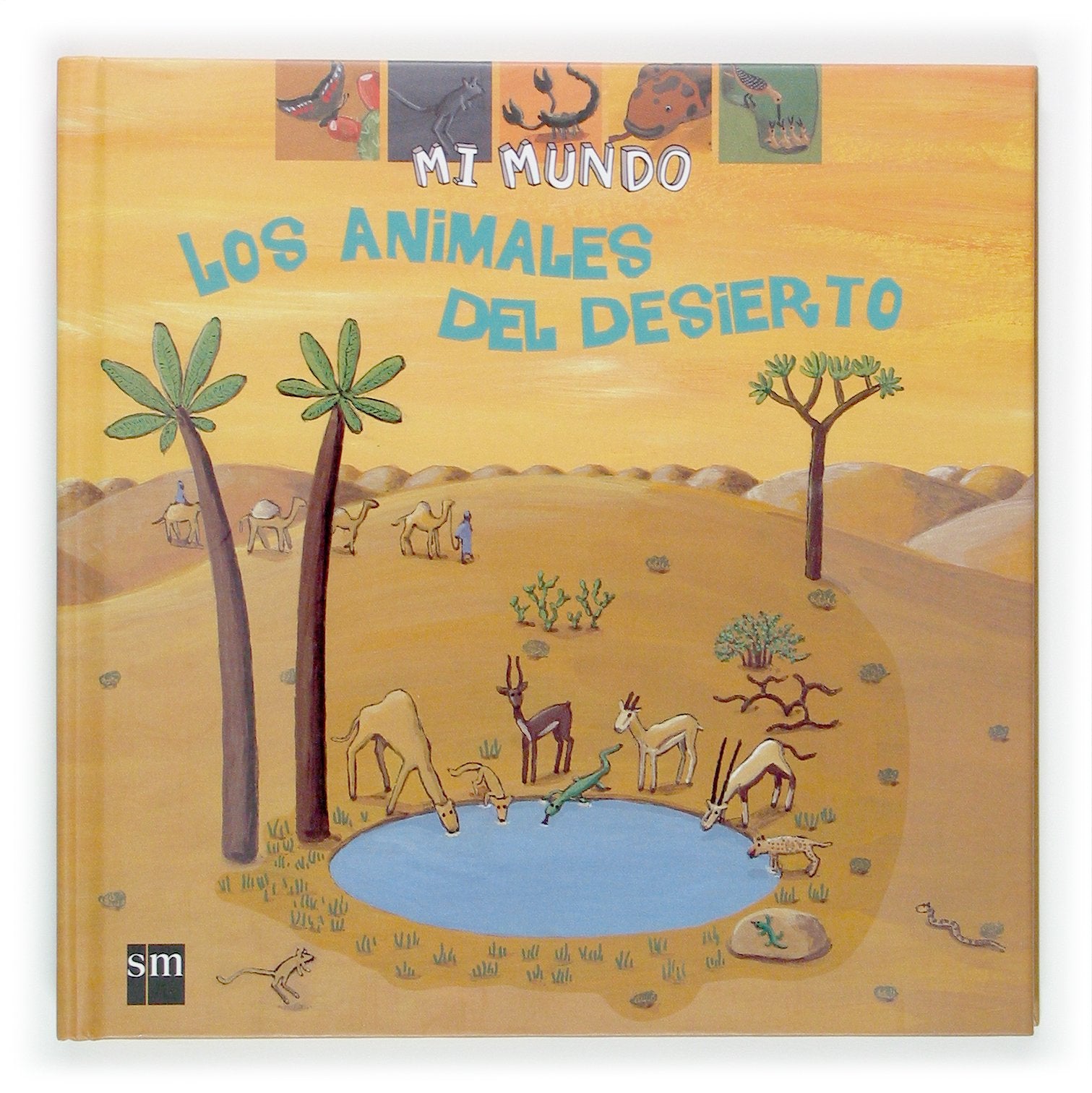 Los animales del desierto Social Sciences