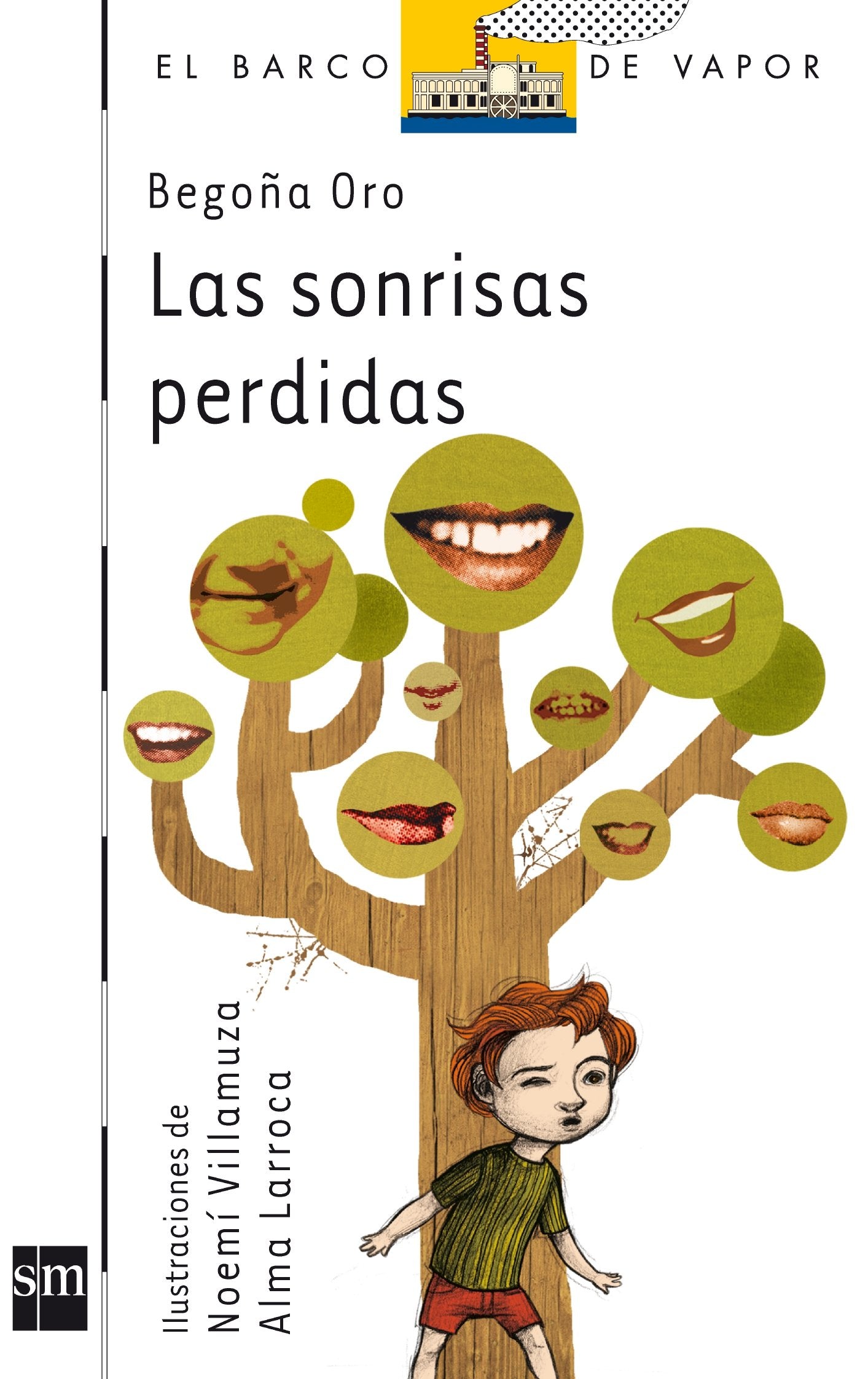 Las sonrisas perdidas (El Barco de Vapor Blanca, Band 110) Social Sciences