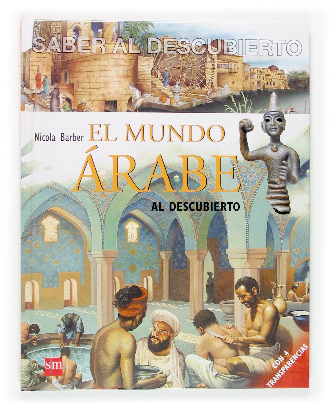 El mundo árabe al descubierto (Saber al descubierto, Band 8) Novels & Short Stories