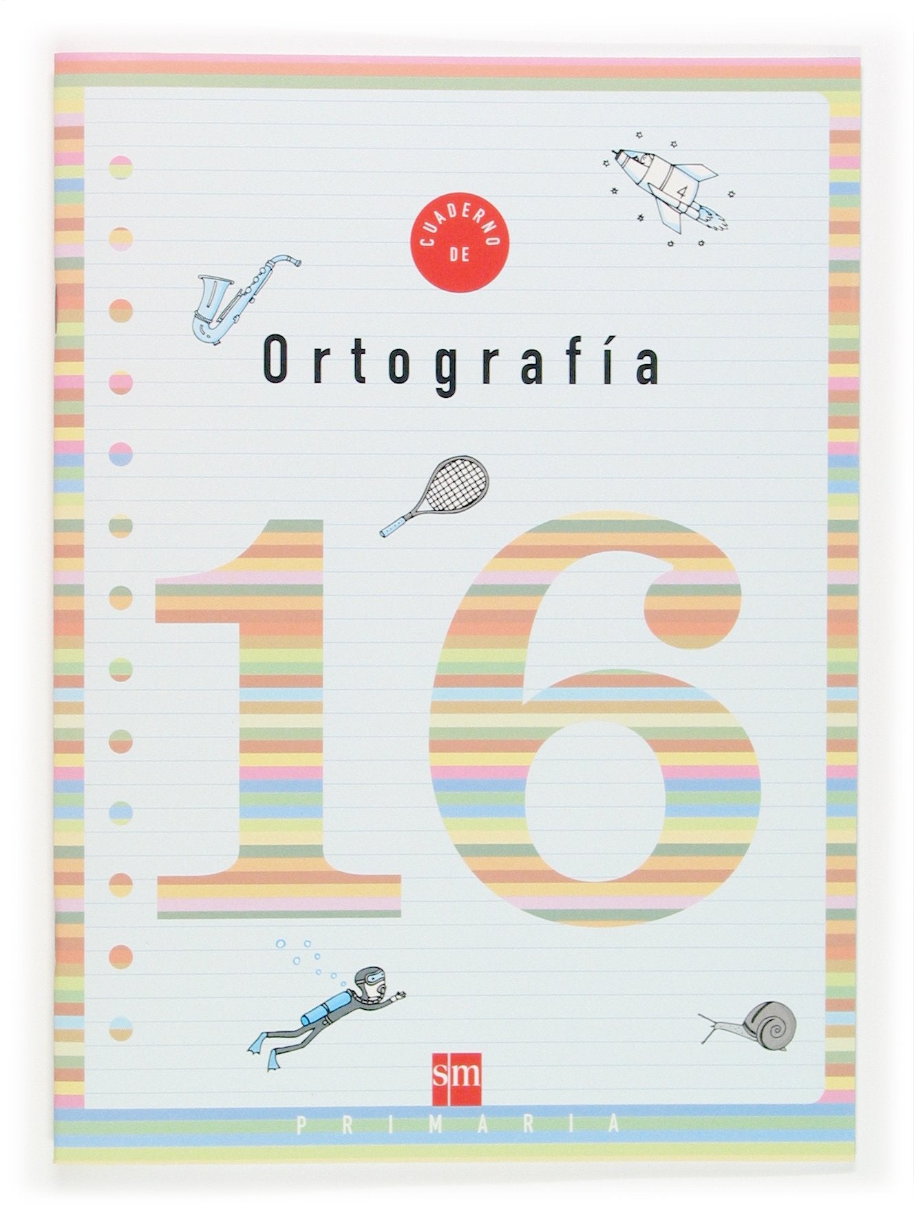 Cuaderno 16 de ortografía. 6 Primaria Non-fiction