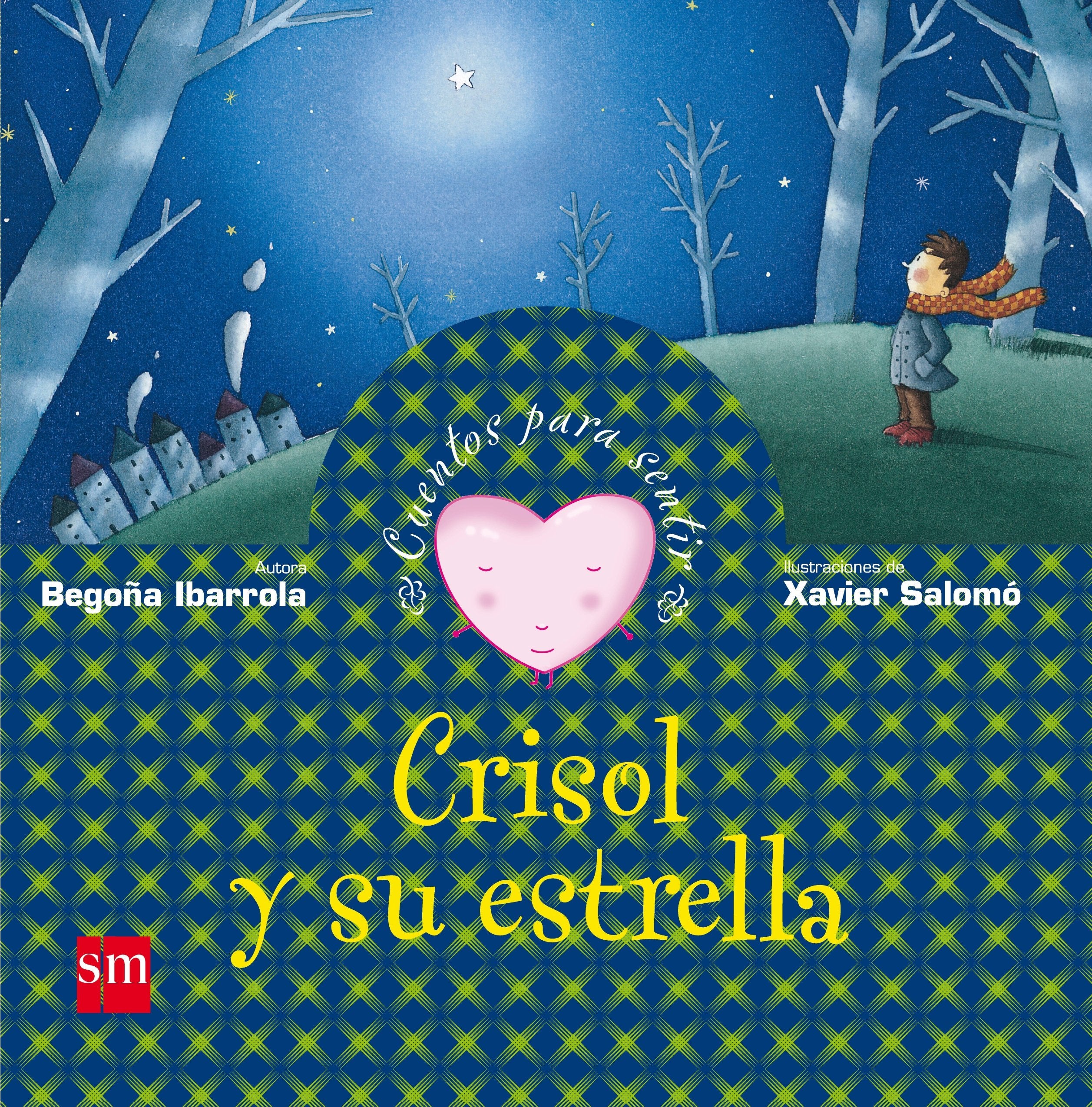 Crisol y su estrella (Cuentos para sentir) Social Sciences