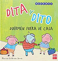 Dita y Dito duermen fuera de casa (Dito y dita) Non-fiction