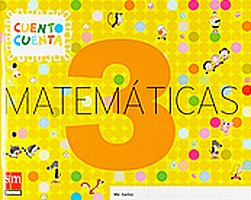 Cuento cuenta, matemáticas, 3 Educación Infantil book