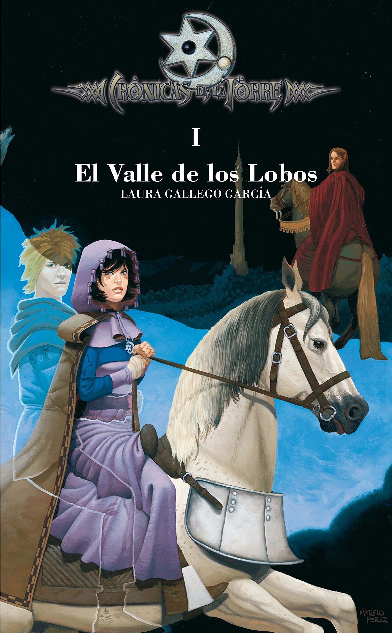 Crónicas de la Torre I. El Valle de los Lobos book