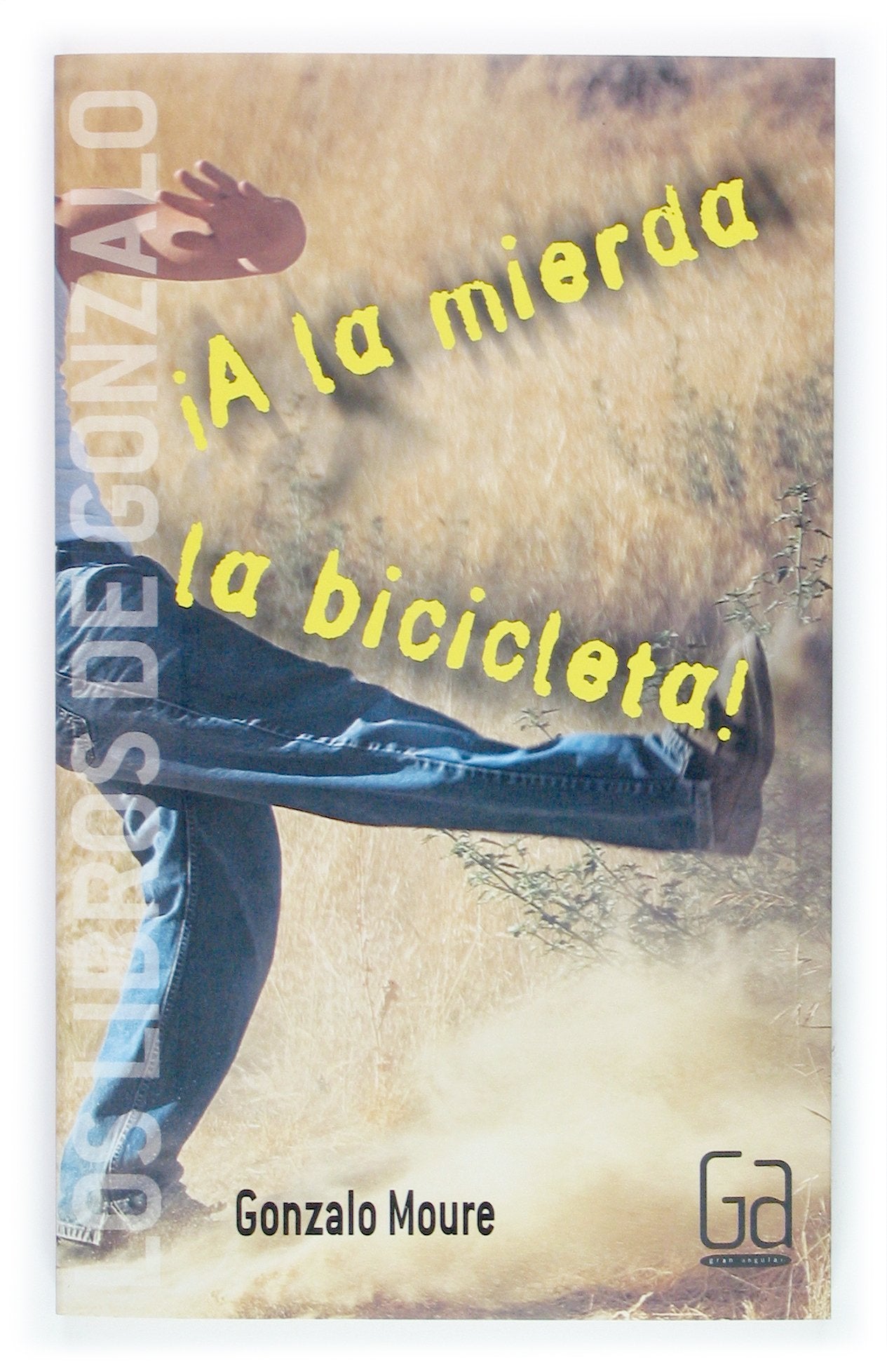 ¡A la mierda la bicicleta! (Los libros de…, Band 1) Social Sciences
