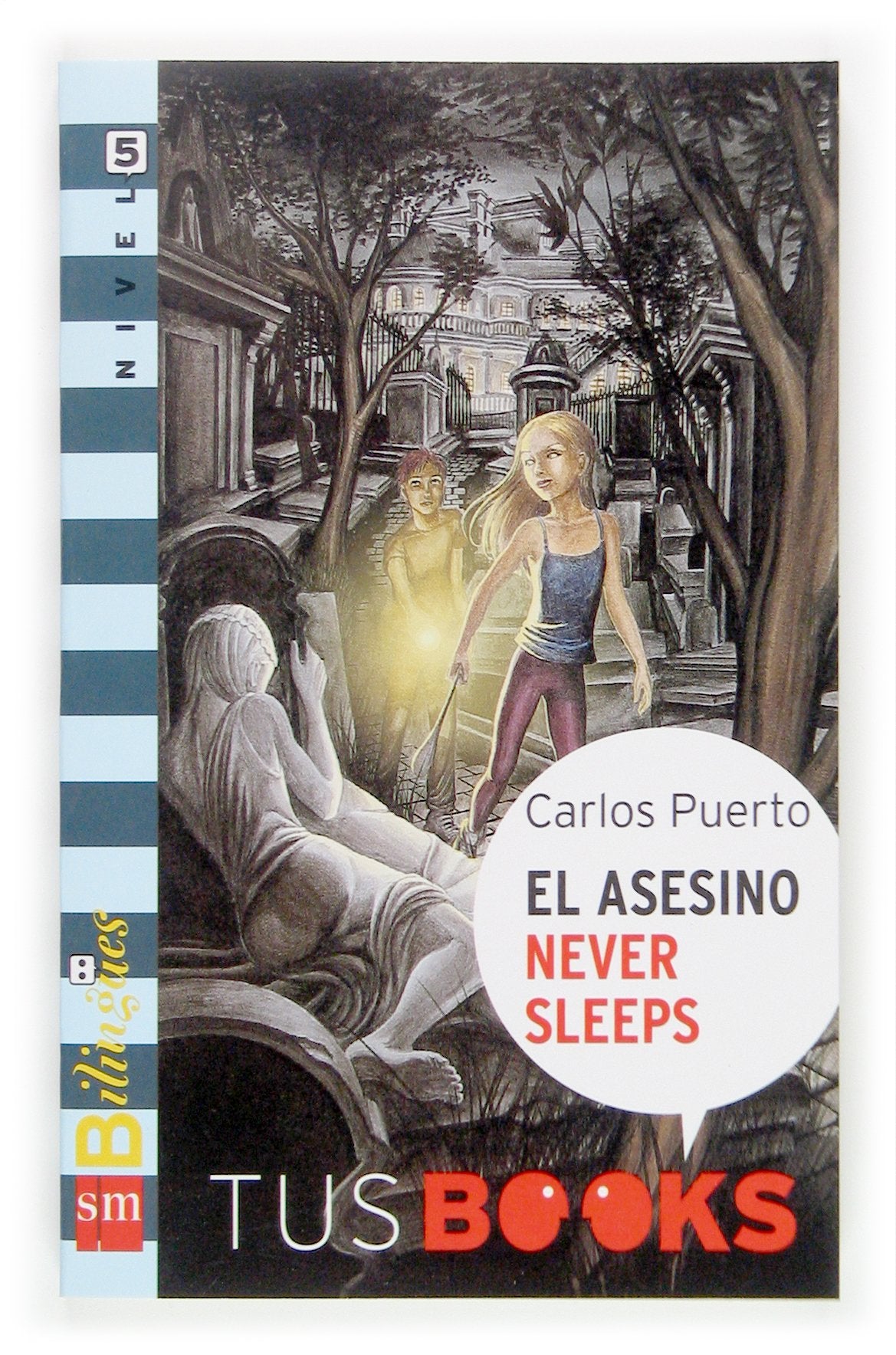 El asesino Never Sleeps: Tus Books Nivel 5 Foreign Languages ​​& Dictionaries