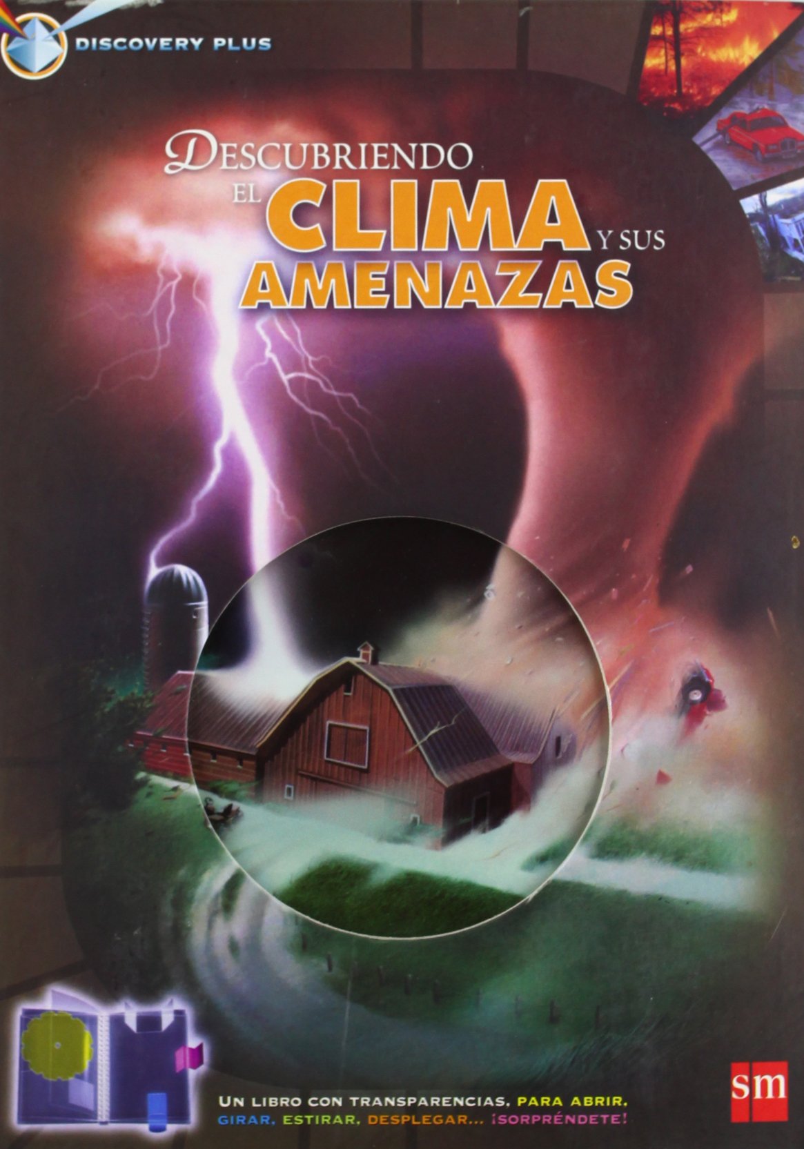 Descubriendo el clima y sus amenazas (Discovery plus) Books