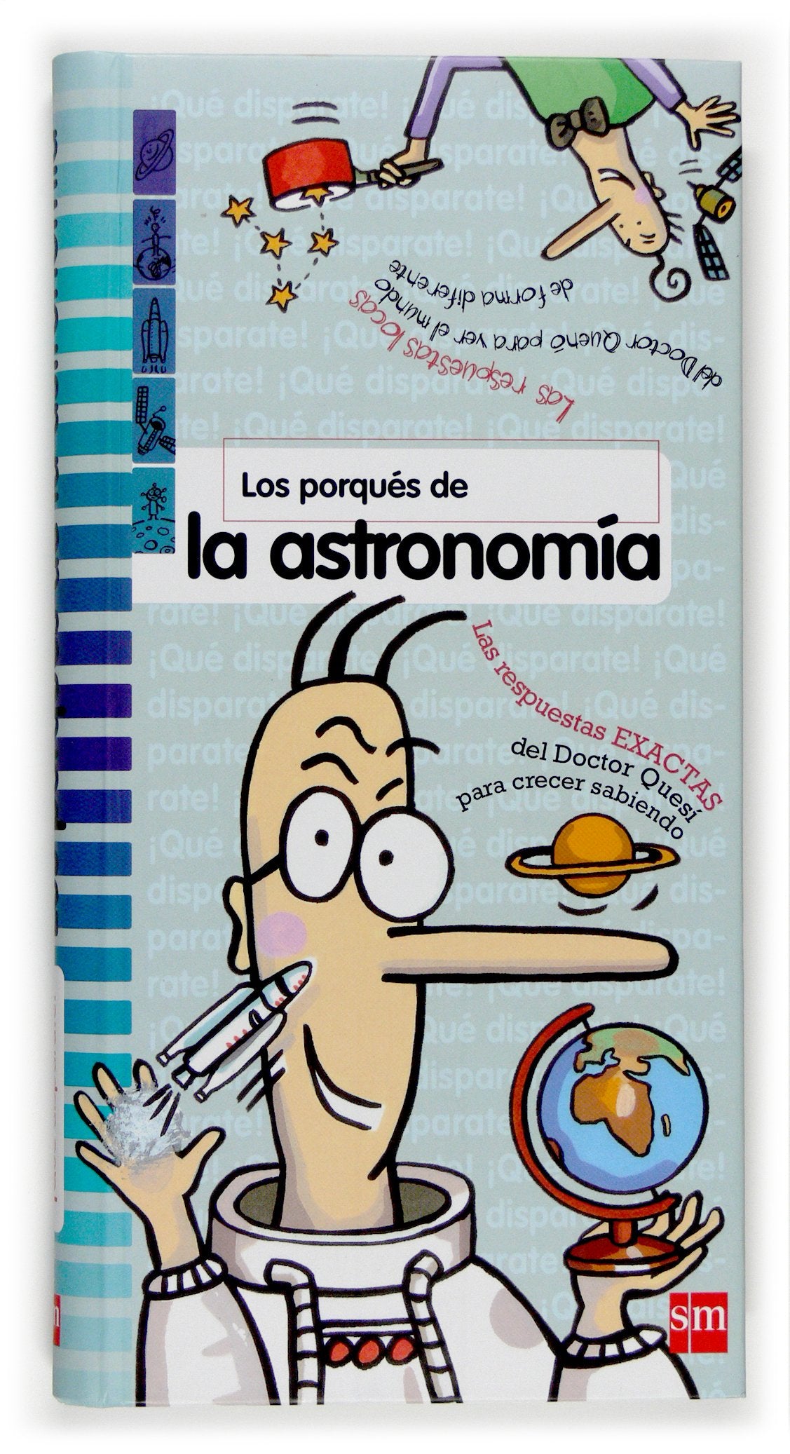 Los porqués de la astronomía (¡qué disparate!) Books