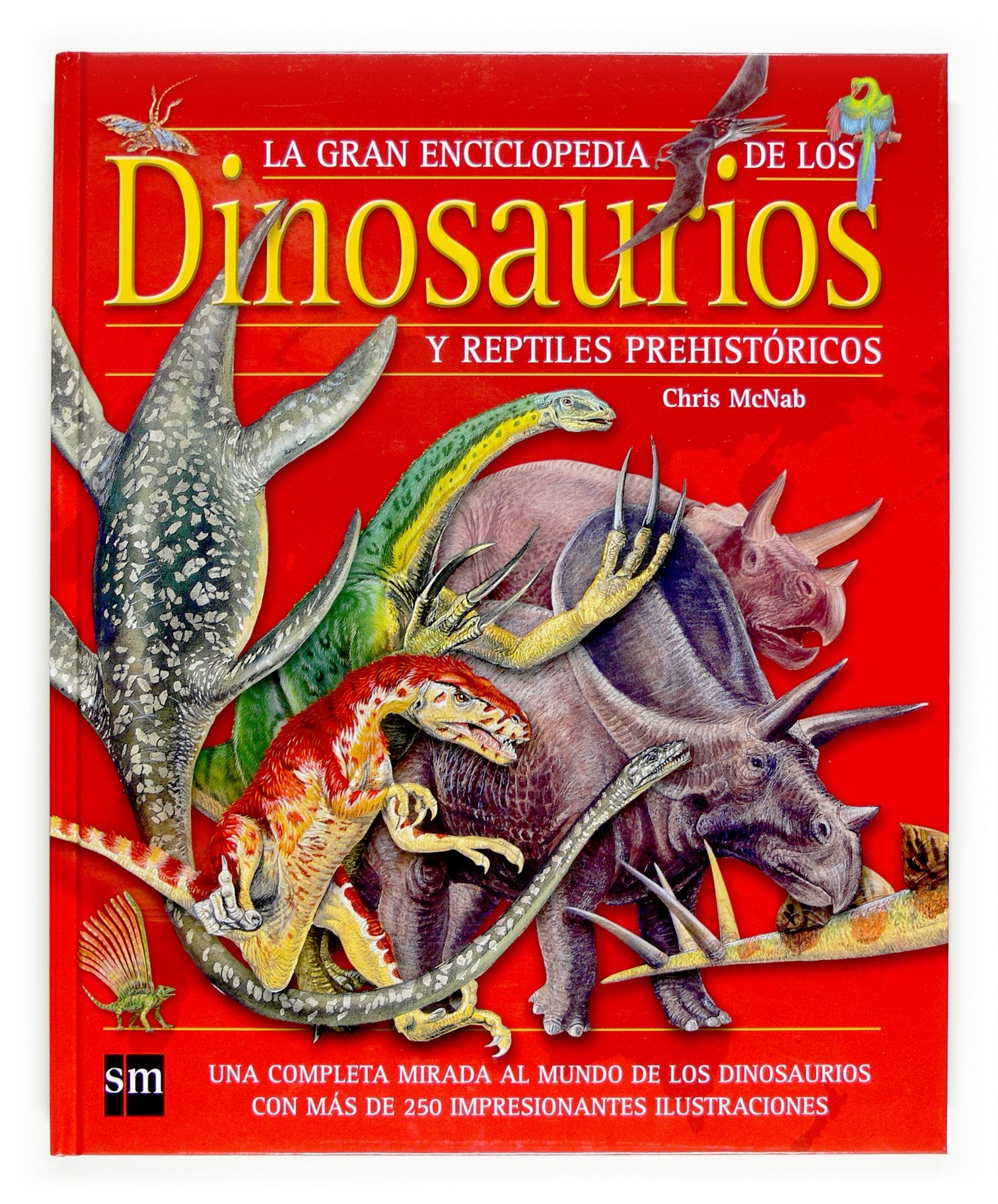 La gran enciclopedia de los dinosaurios y reptiles prehistóricos (Enciclopedias) Reference Books
