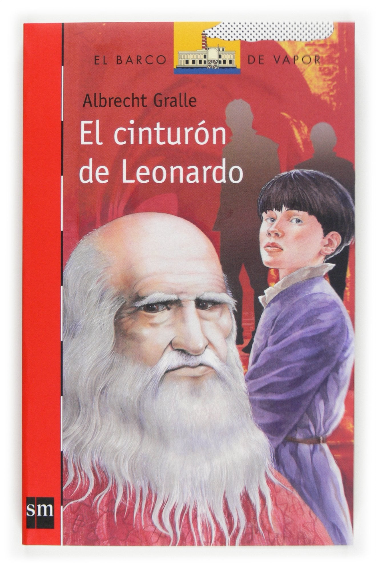 El cinturón de Leonardo (El Barco de Vapor Roja, Band 175) Social Sciences