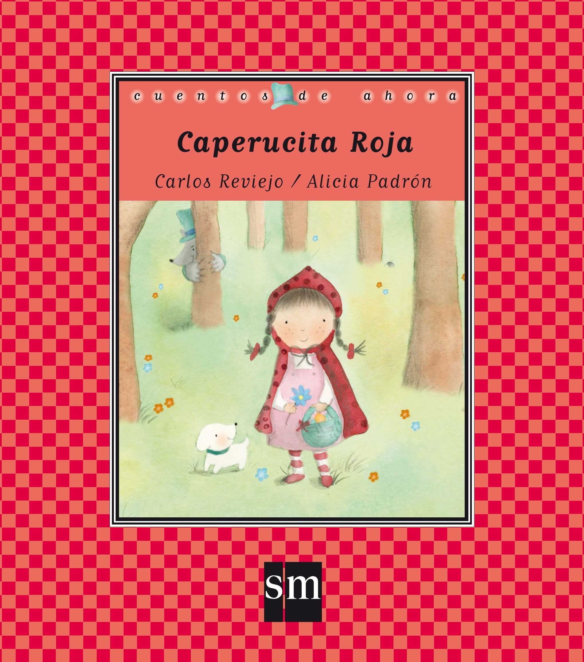 Caperucita Roja (Cuentos de ahora, Band 67) Fairy Tales & Legends