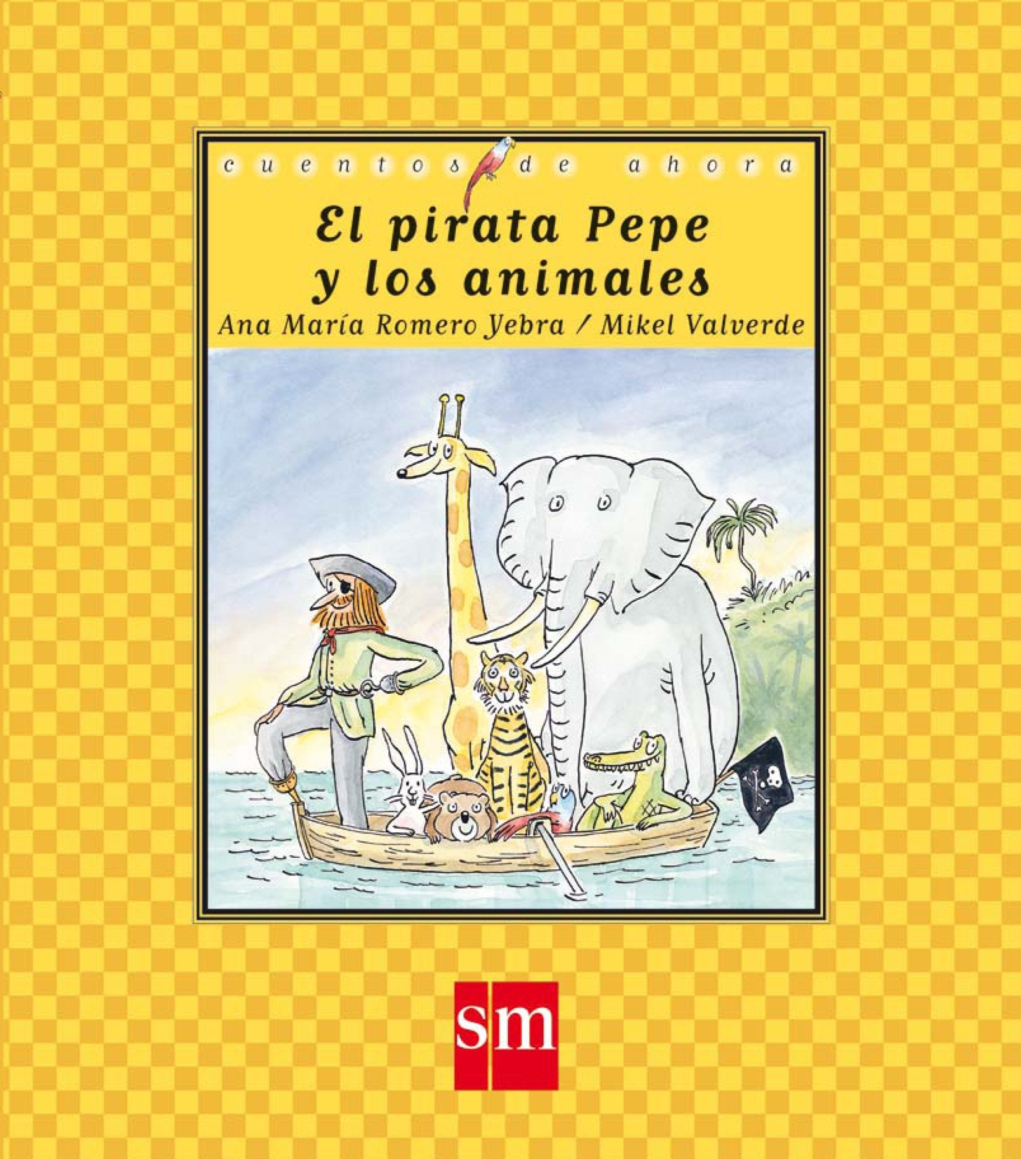 El pirata Pepe y los animales (Cuentos de ahora, Band 55) Natural Sciences