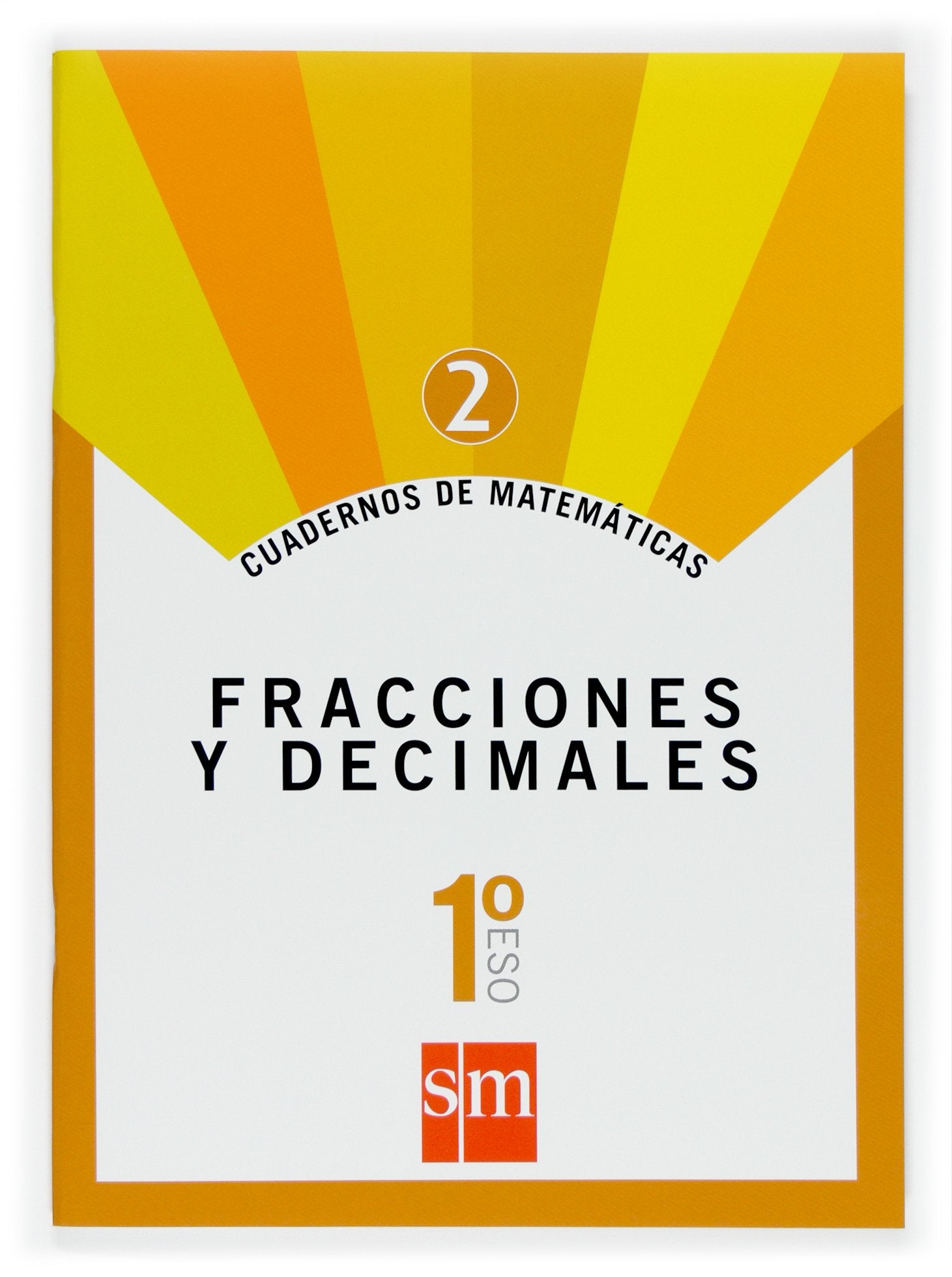 Cuaderno 2 de matemáticas. 1 ESO. Fracciones y decimales Non-fiction