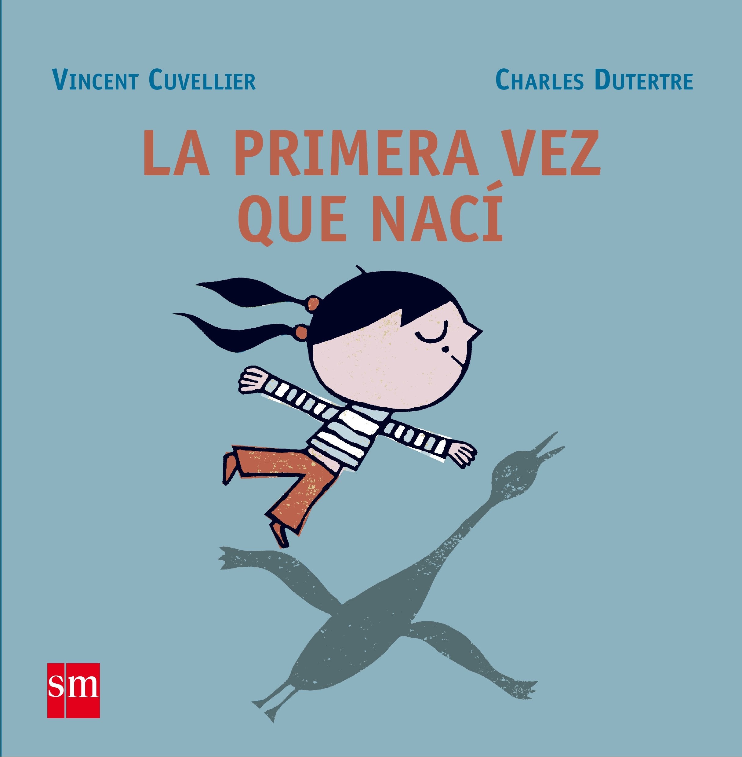 La primera vez que nací (Álbumes ilustrados) Social Sciences