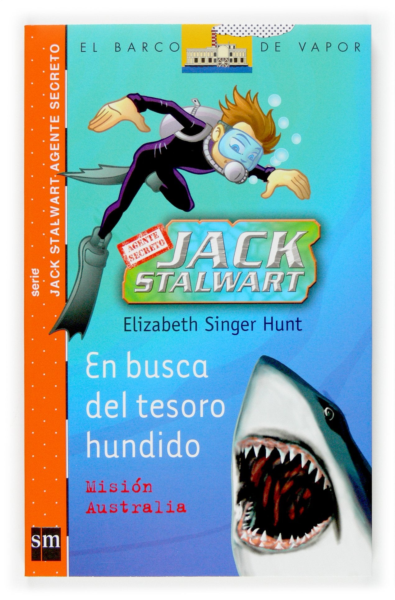 En busca del tesoro hundido: Mision Australia (El Barco de Vapor Naranja, Band 3) Contemporary literature