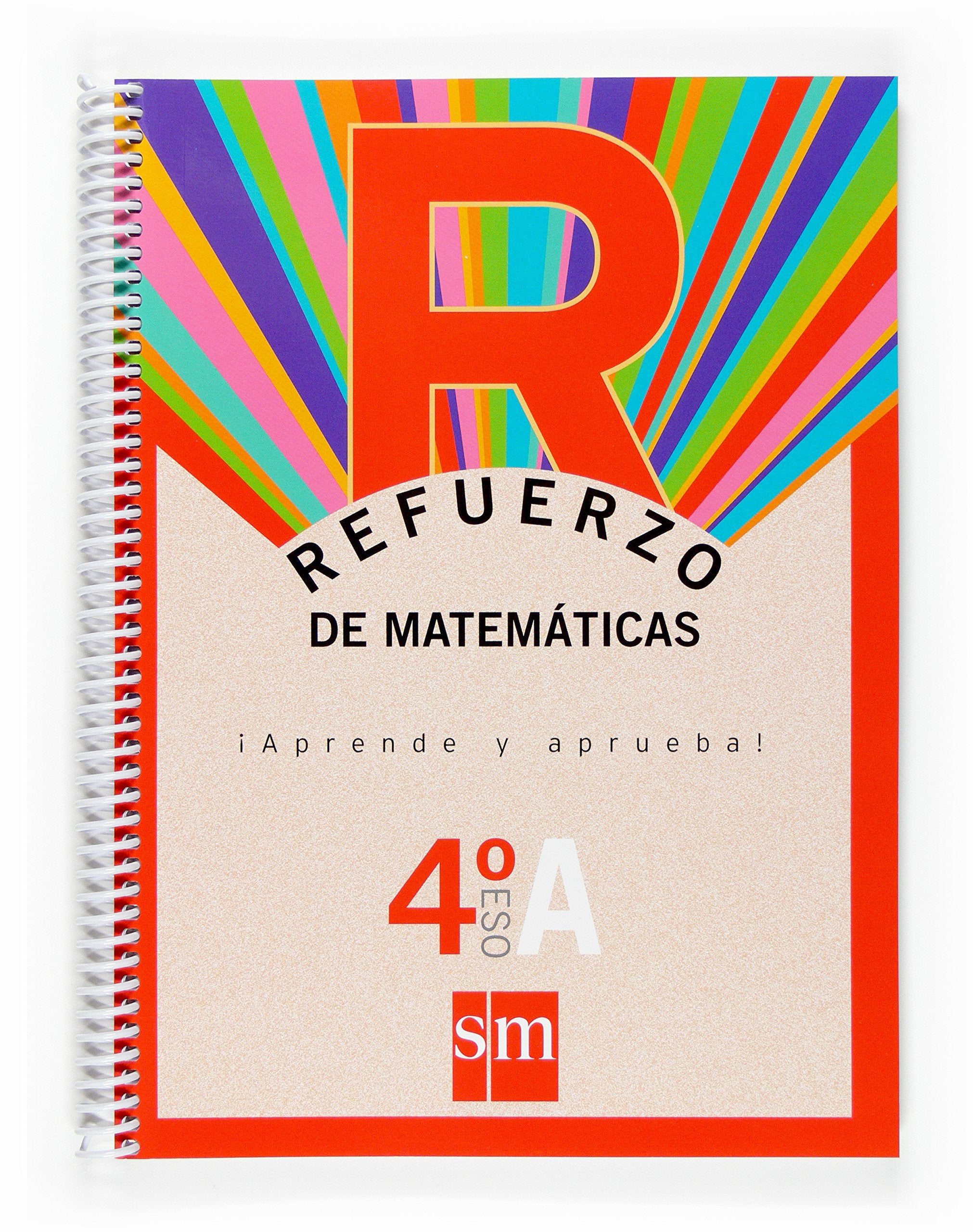 Matemáticas, 4 ESO. Opción A. Cuaderno de refuerzo Mathematics