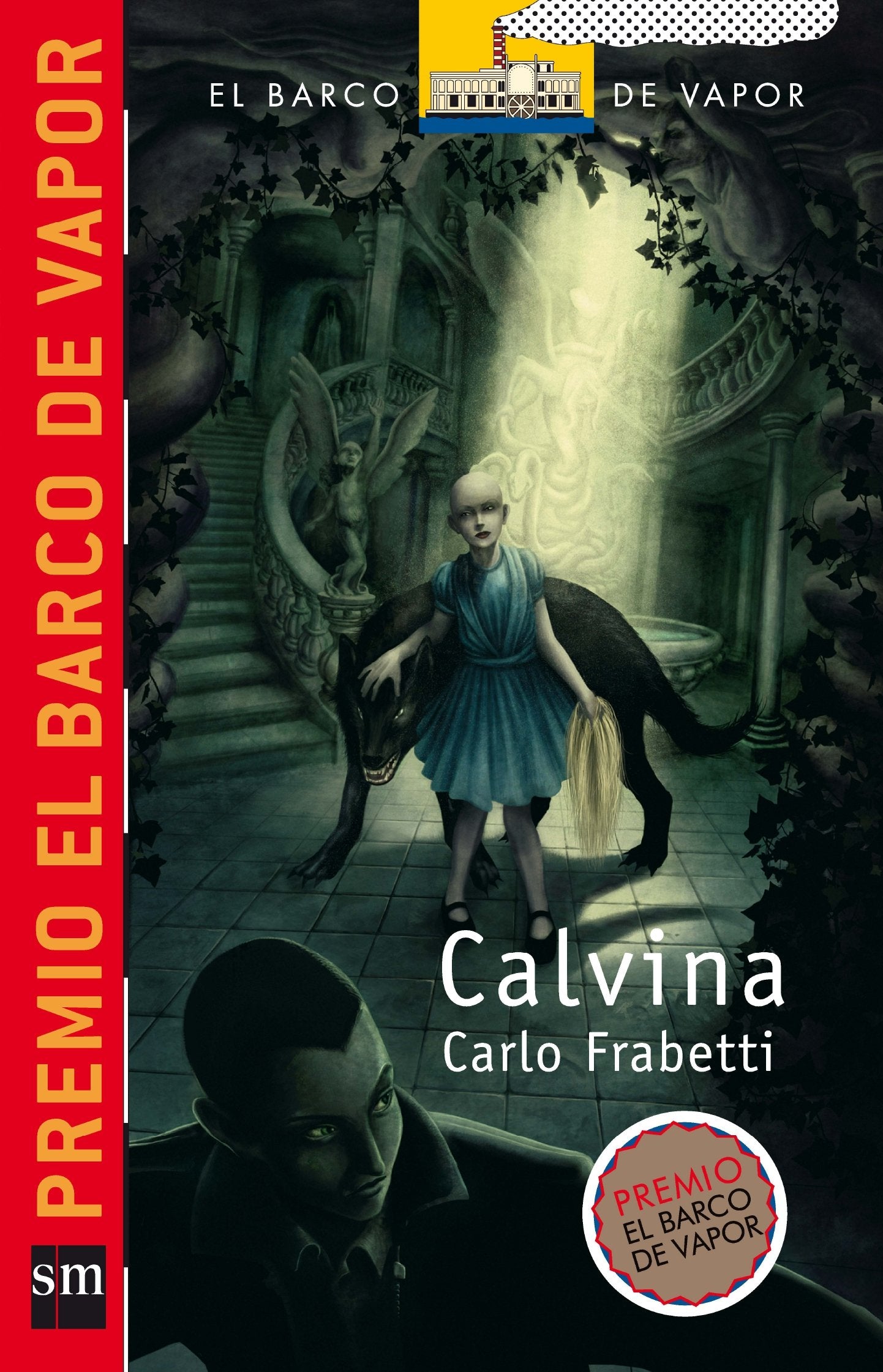 Calvina (El Barco de Vapor Roja, Band 179) Social Sciences