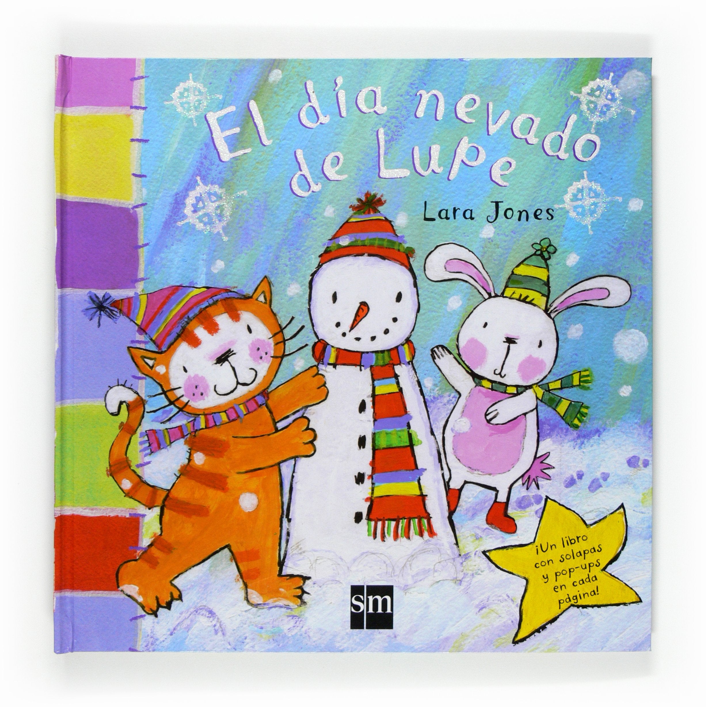 El día nevado de Lupe/ Lupe Snow day book