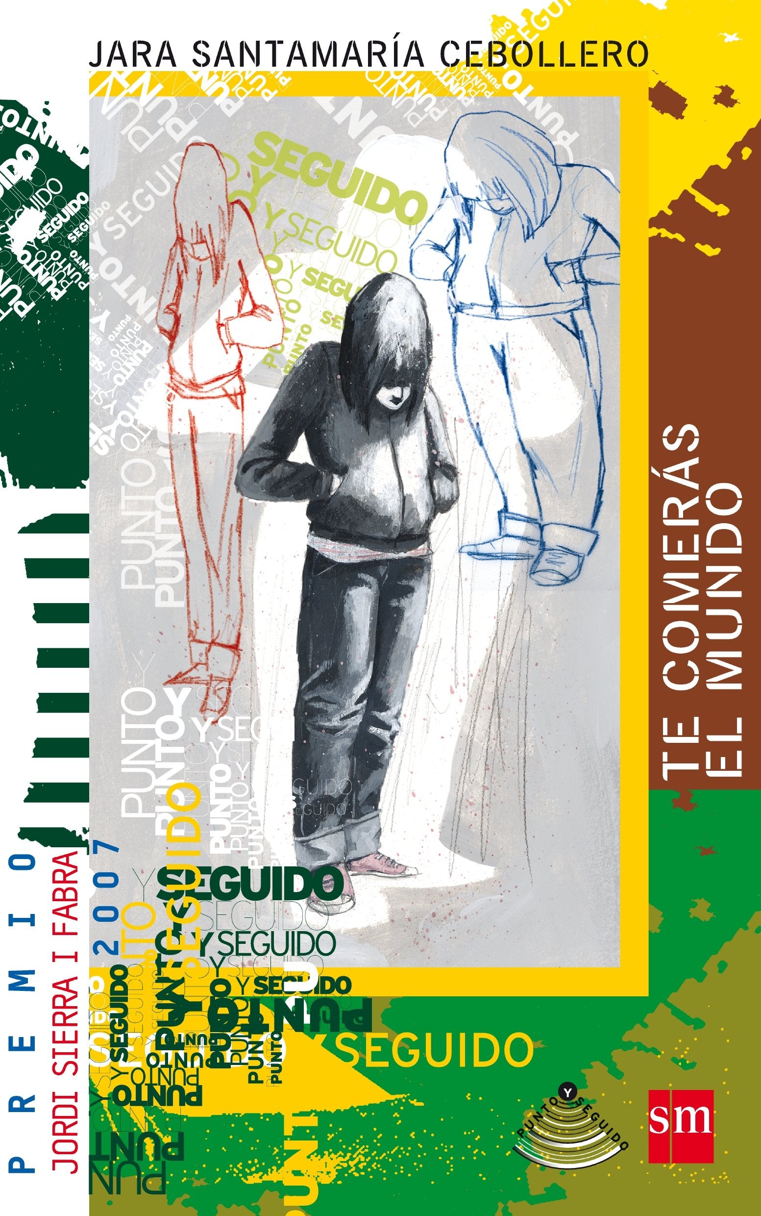 Te comerás el mundo (Punto y seguido, Band 2) Contemporary literature