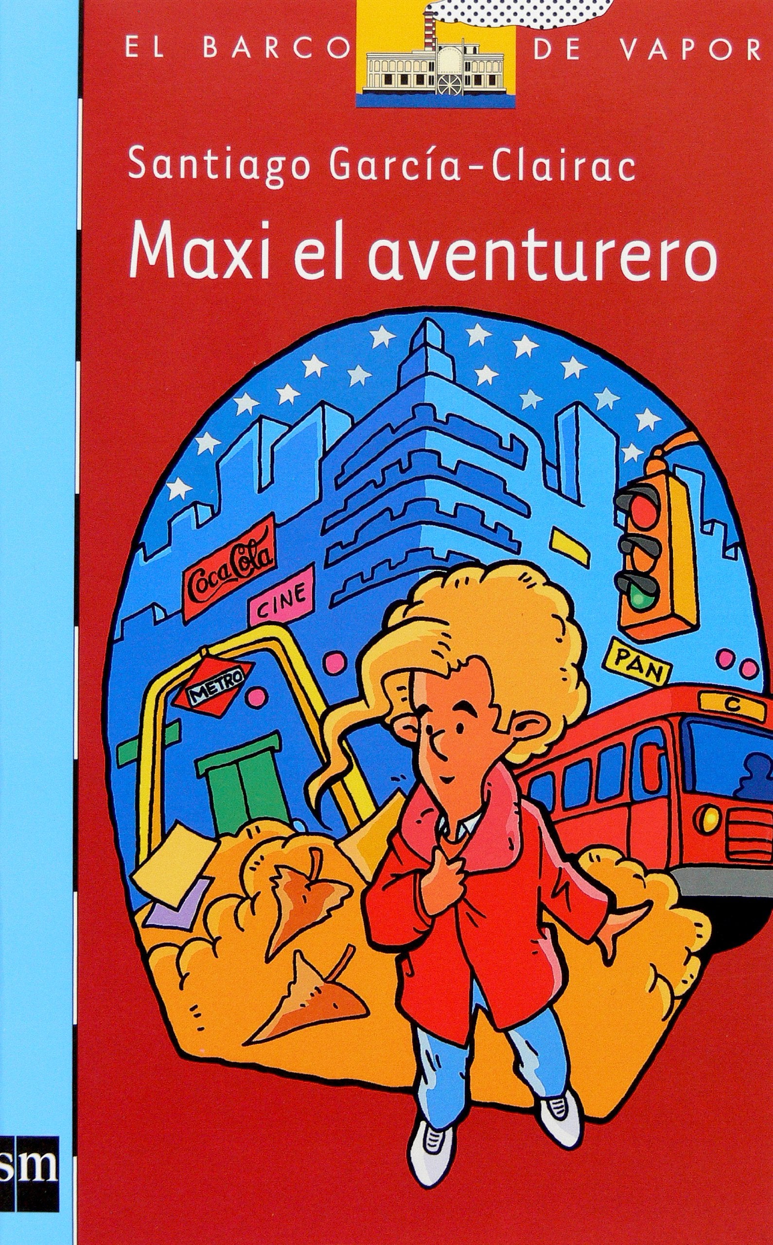 Maxi el aventurero (Barco de Vapor Azul) Novels & Short Stories