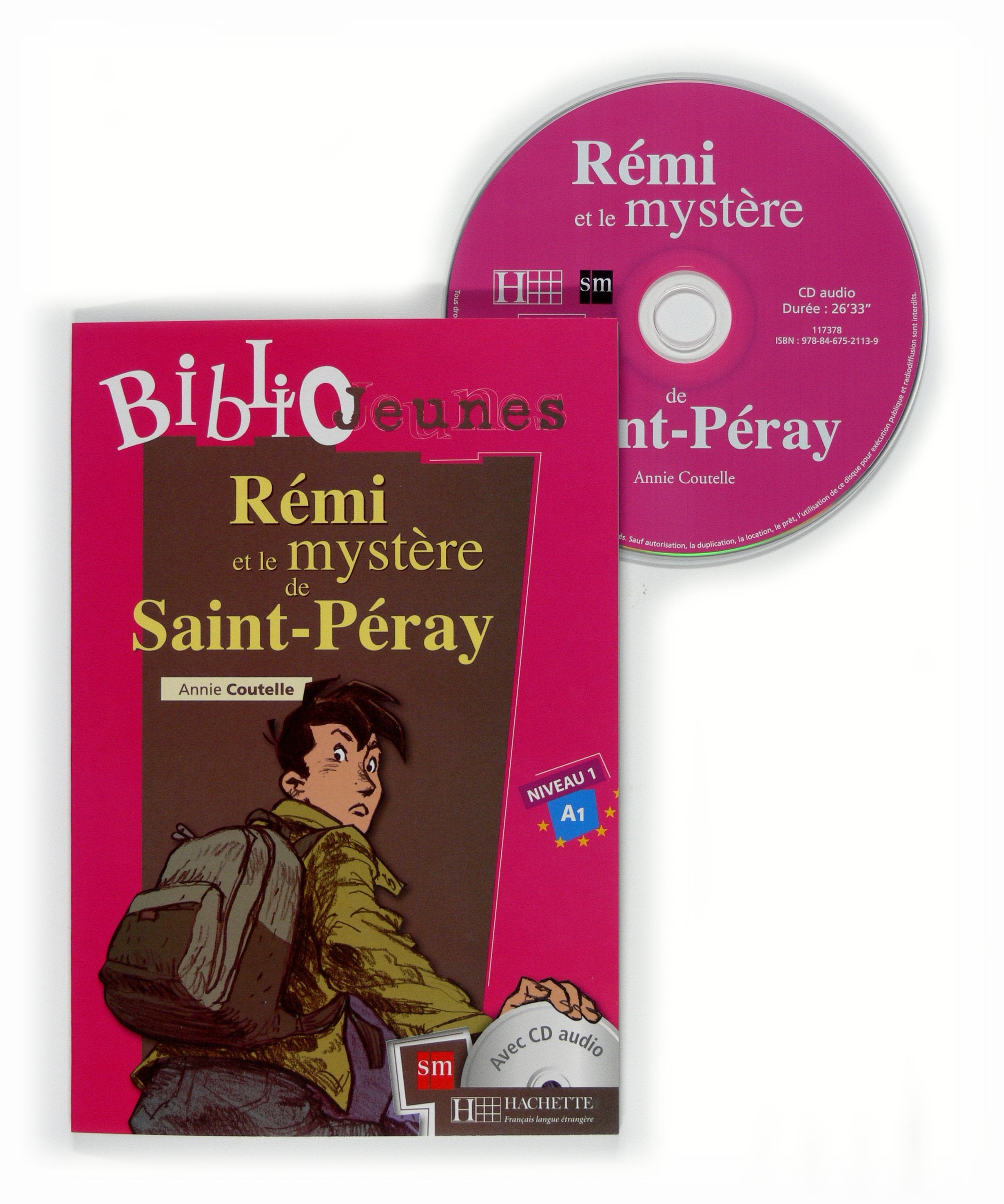 Rémi et le mystère de Saint-Péray. Bibliojeunes. Niveau A1 Foreign Languages ​​& Dictionaries