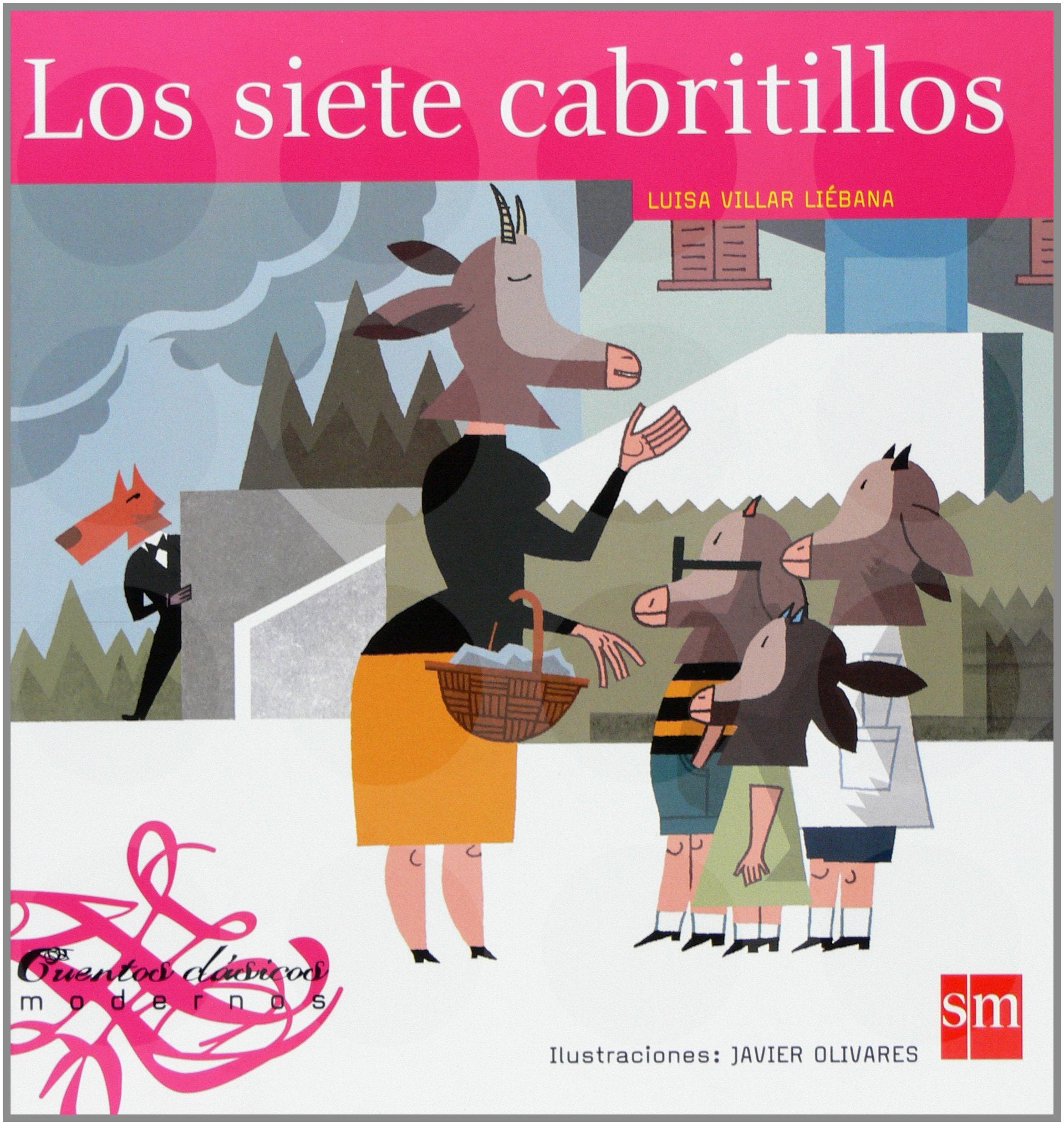 Los siete cabritillos (Cuentos clásicos modernos) Social Sciences