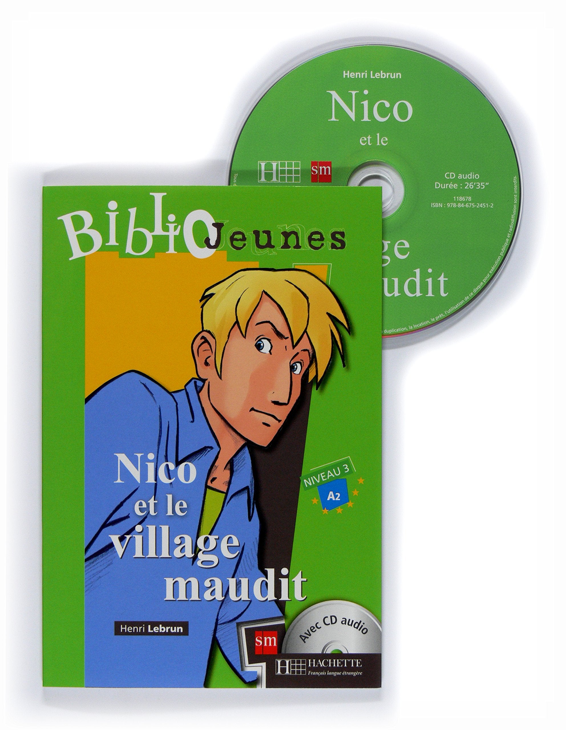 Nico et le village maudit. Bibliojeunes. Niveau A2 Education