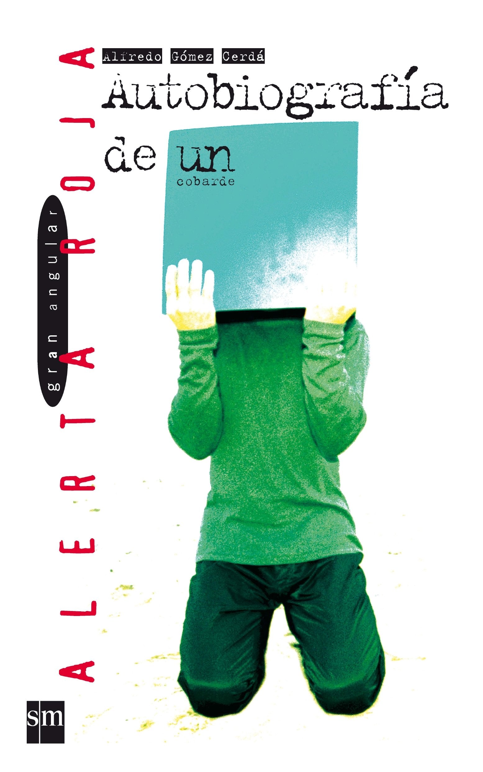 Autobiografia de un cobarde/ Autobiography of a Coward book