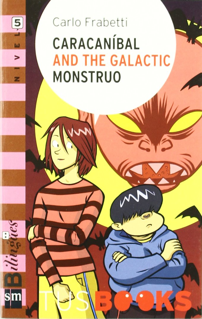 (nivel 5) Caracanibal And The Galactic Monstruo Books